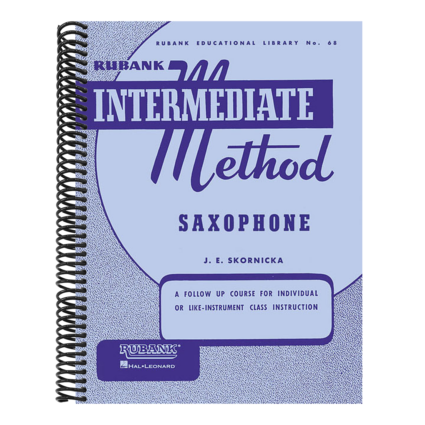 Rubank Intermediate Method Saxophone (Rubank Educational Library 68) - Saxophone Music Book for CL