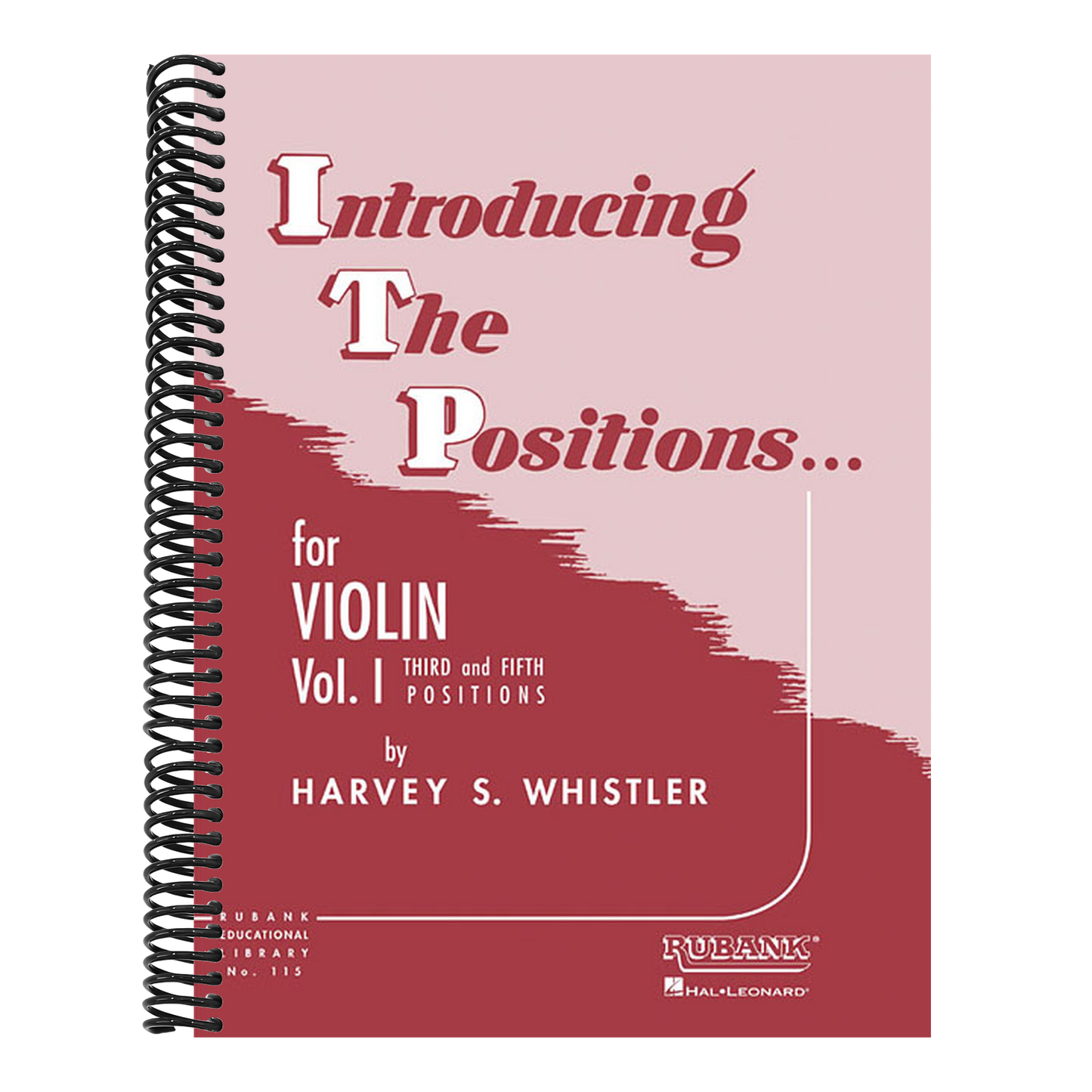 Introducing the Positions for Violin: Volume 1 - Third and Fifth Position Beginner Violin Book