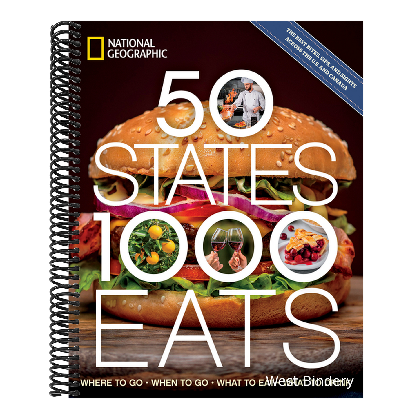 50 States, 1,000 Eats: Where to Go, When to Go, What to Eat, What to Drink