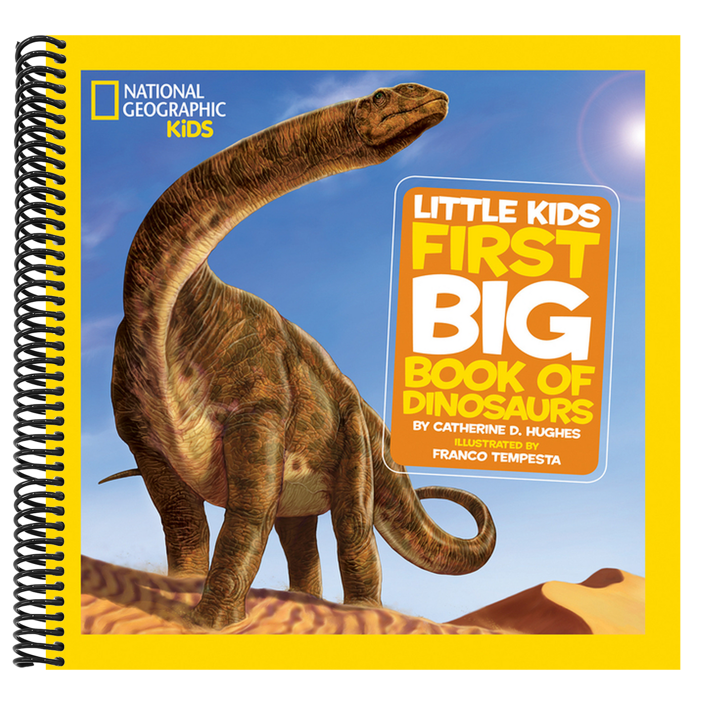 National Geographic Little Kids First Big Book of Dinosaurs (National Geographic Little Kids First Big Books) (Spiral Bound)