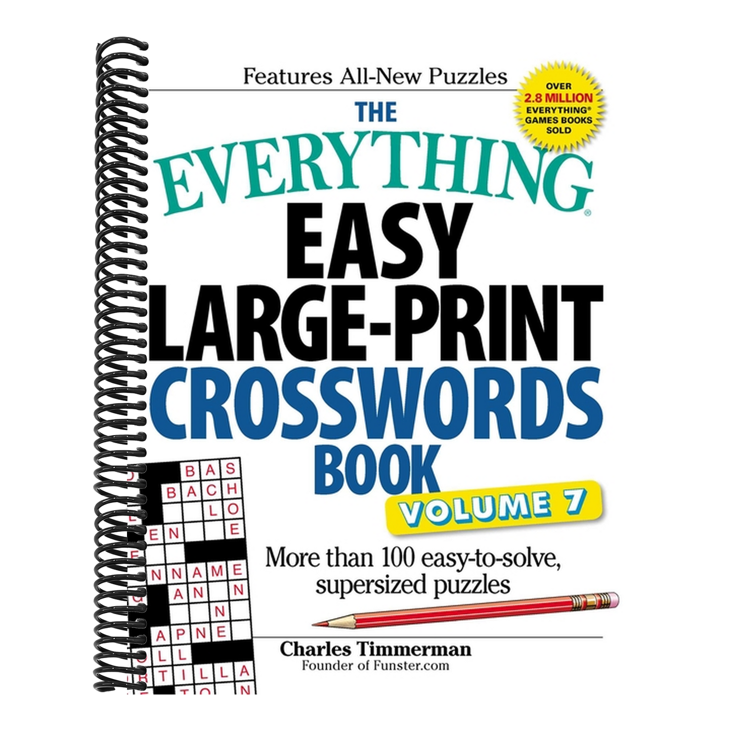 The Everything Easy Large-Print Crosswords Book, Volume 7: More Than 100 Easy-To-Solve, Supersized Puzzles