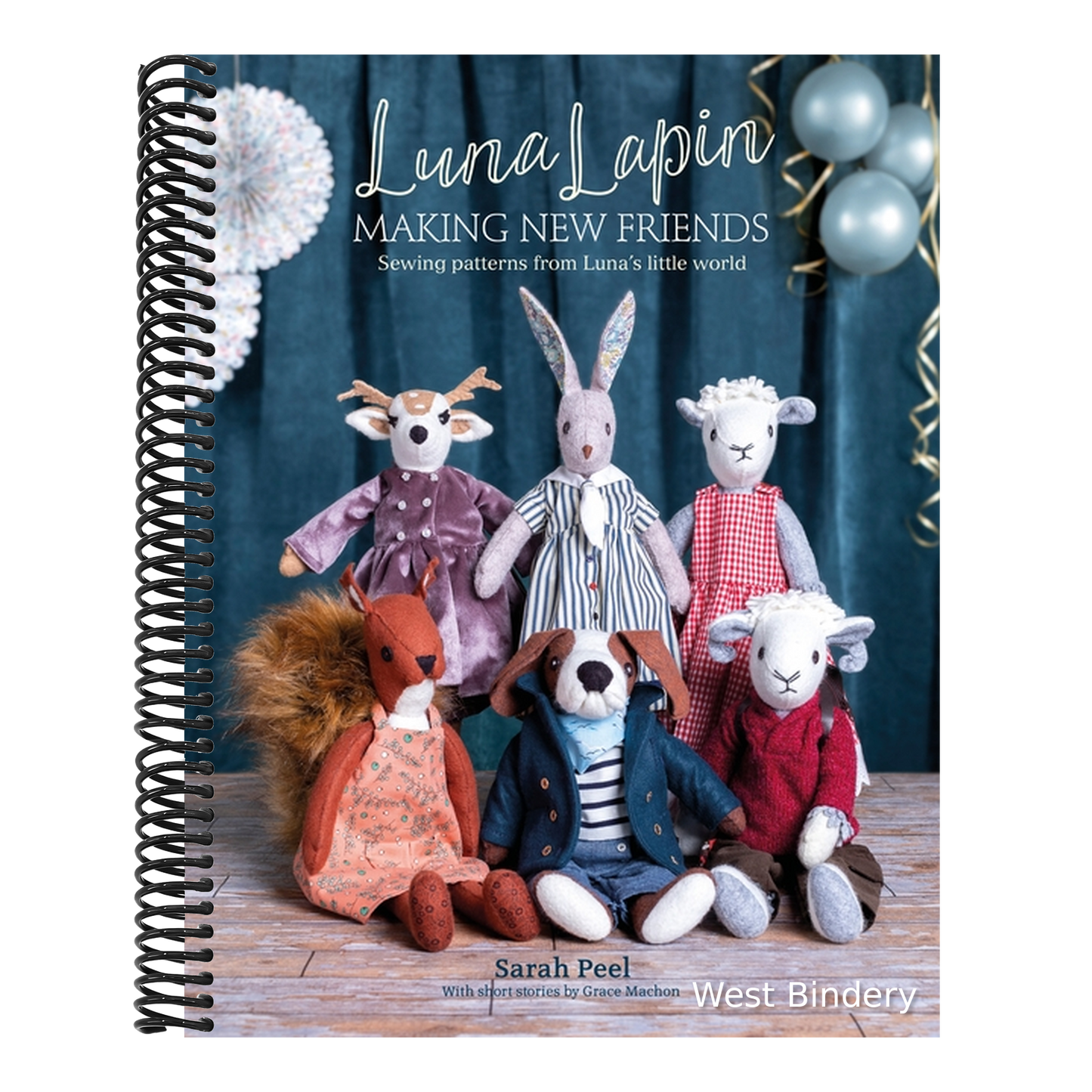 Luna Lapin: Making New Friends: Sewing Patterns from Luna's Little World
