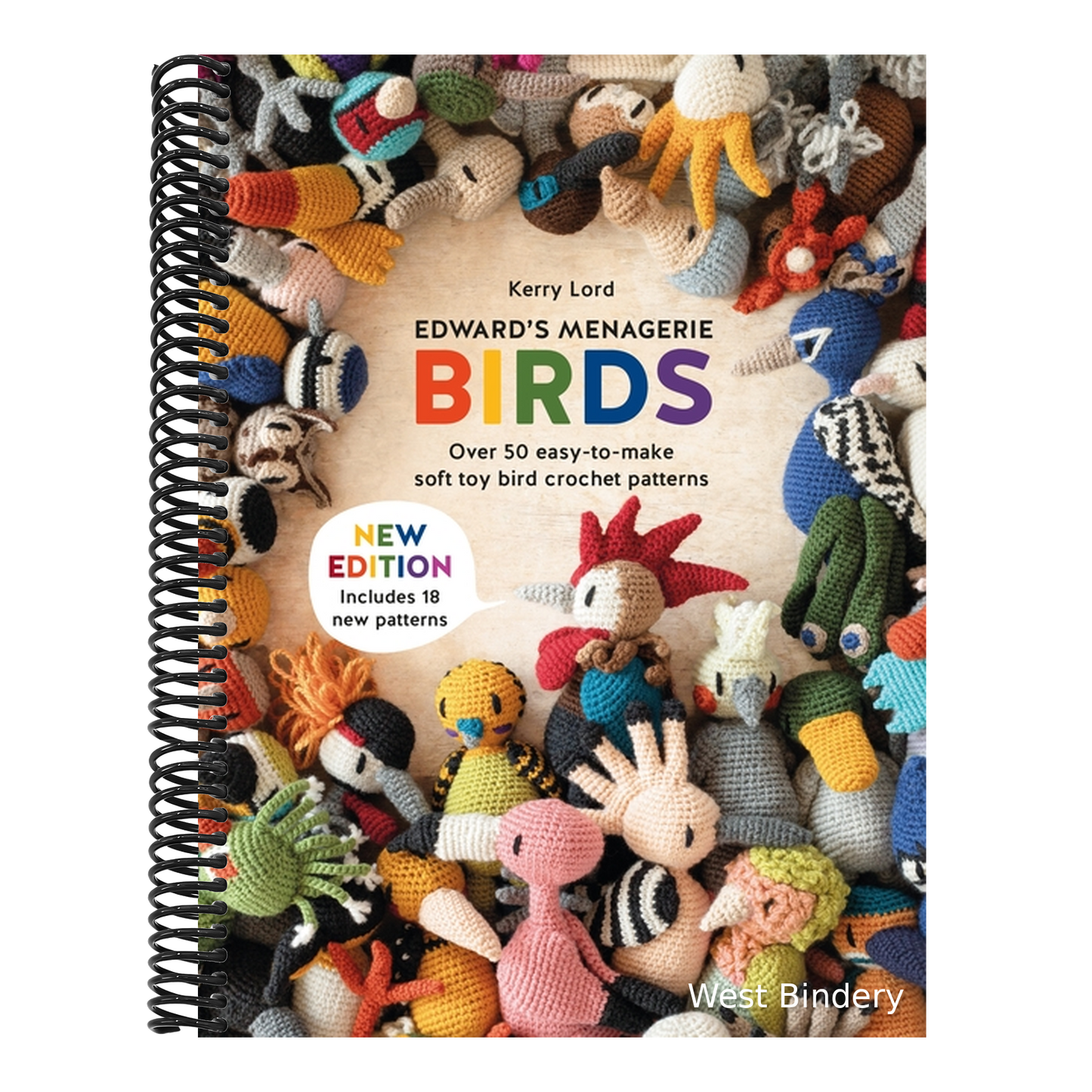 Edward's Menagerie: Birds - New Edition: Over 50 Easy-To-Make Soft Toy Crochet Bird Patterns