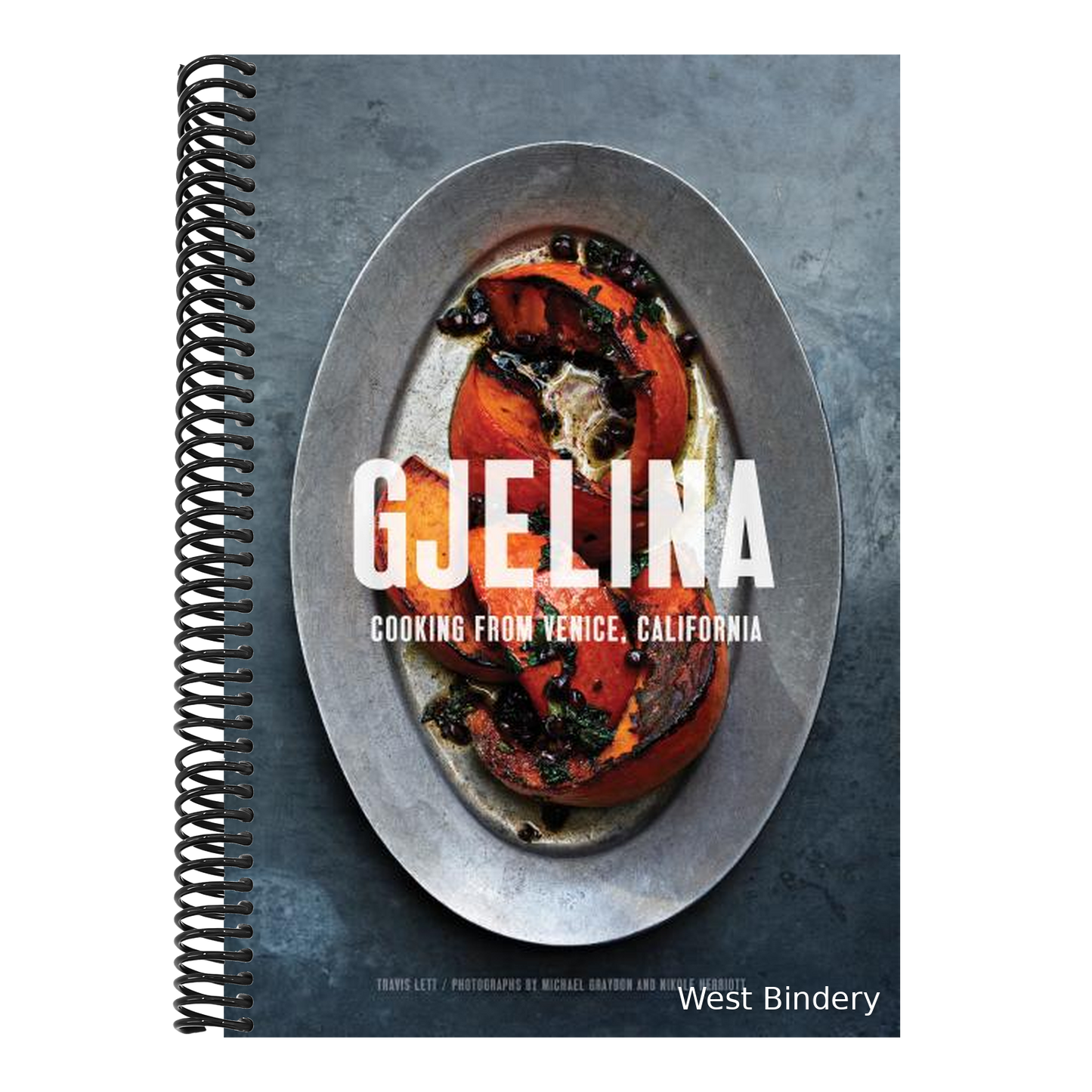Gjelina Cooks: Cooking from Venice, California
