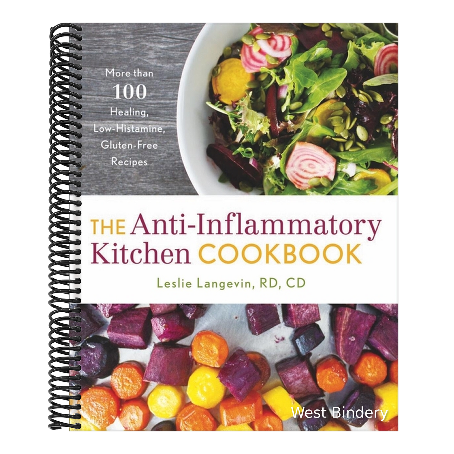 The Anti-Inflammatory Kitchen Cookbook: More Than 100 Healing, Low-Histamine, Gluten-Free Recipes