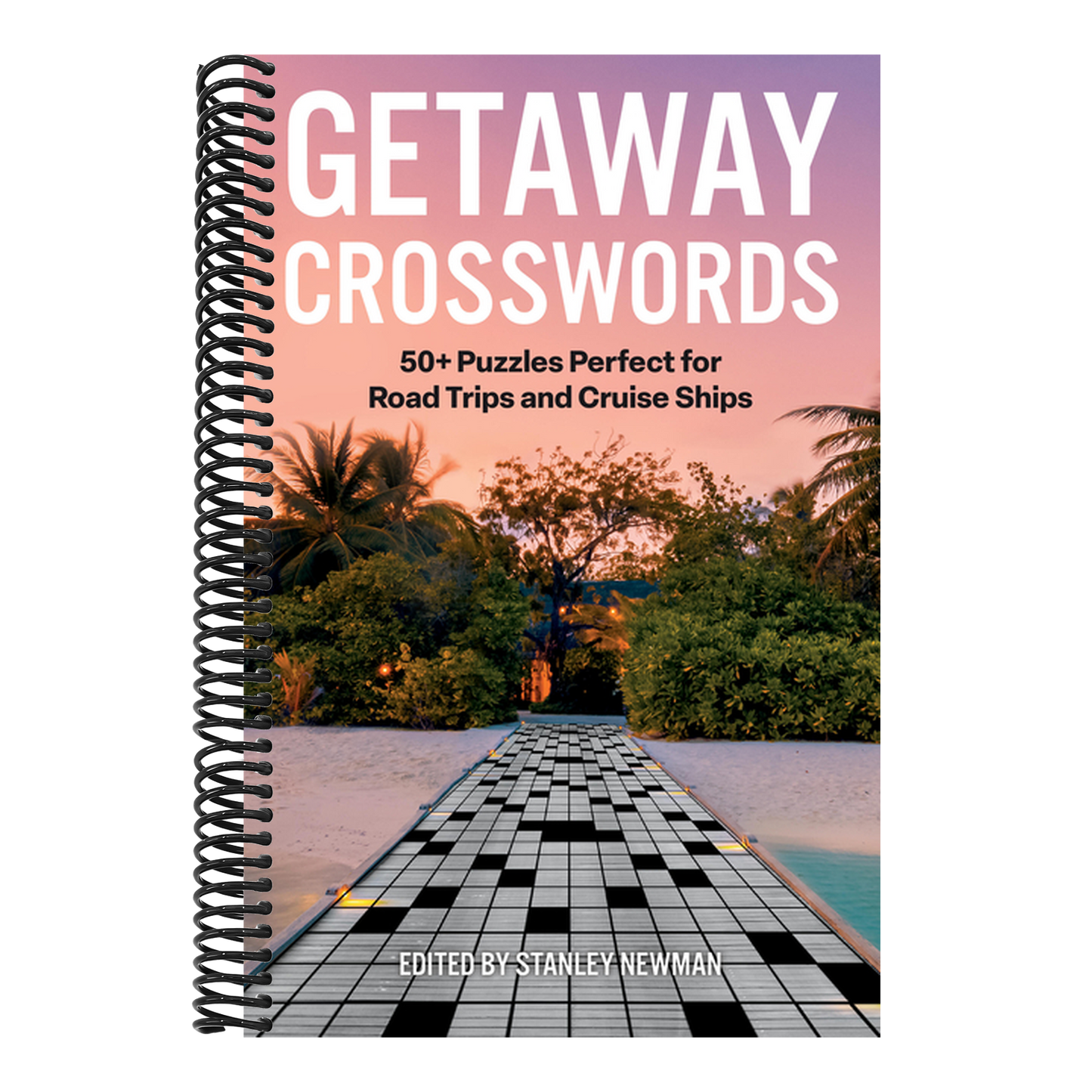 Getaway Crosswords: 50+ Puzzles Perfect for Road Trips and Cruise Ships