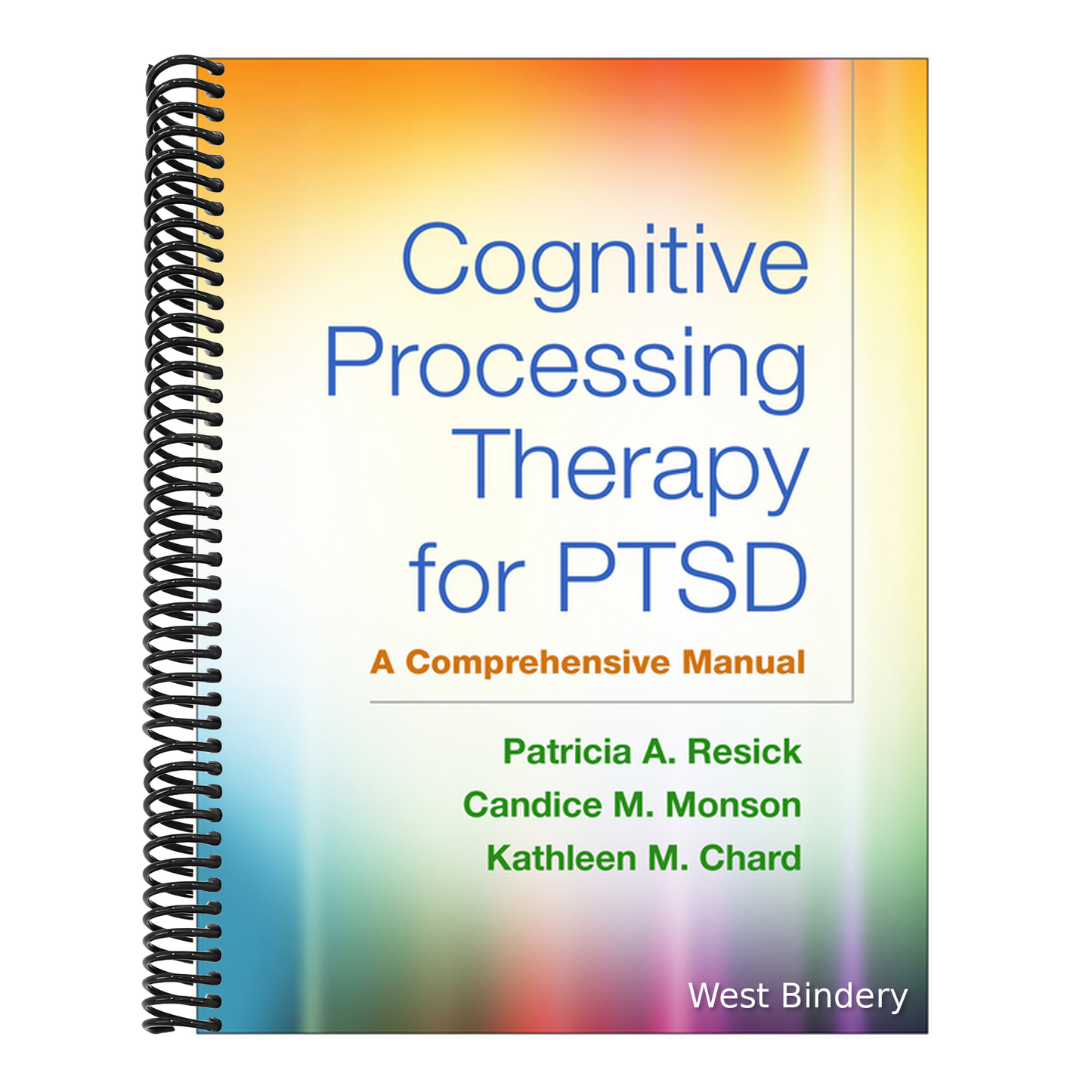 Cognitive Processing Therapy for PTSD: A Comprehensive Manual