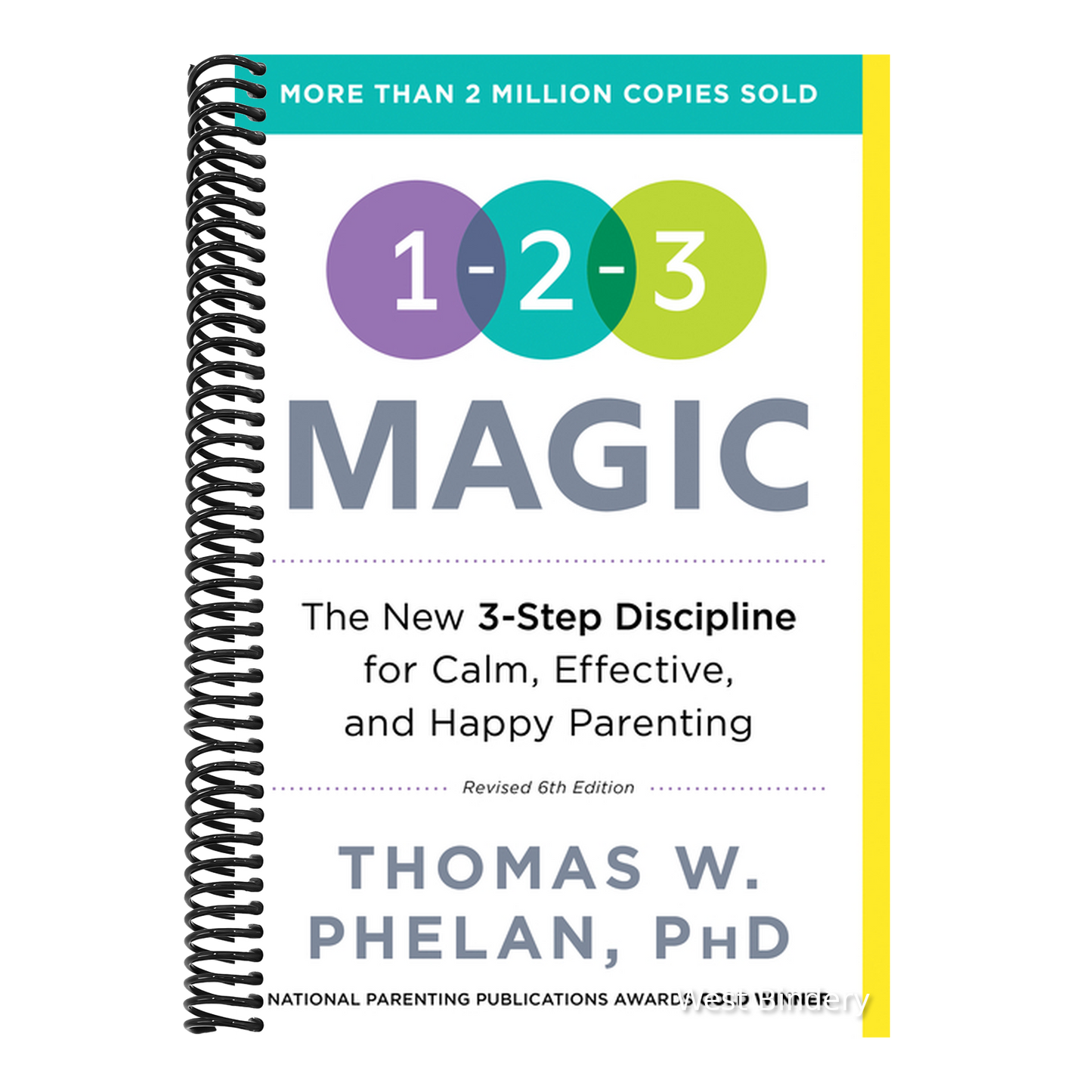1-2-3 Magic: 3-Step Discipline for Calm, Effective, and Happy Parenting