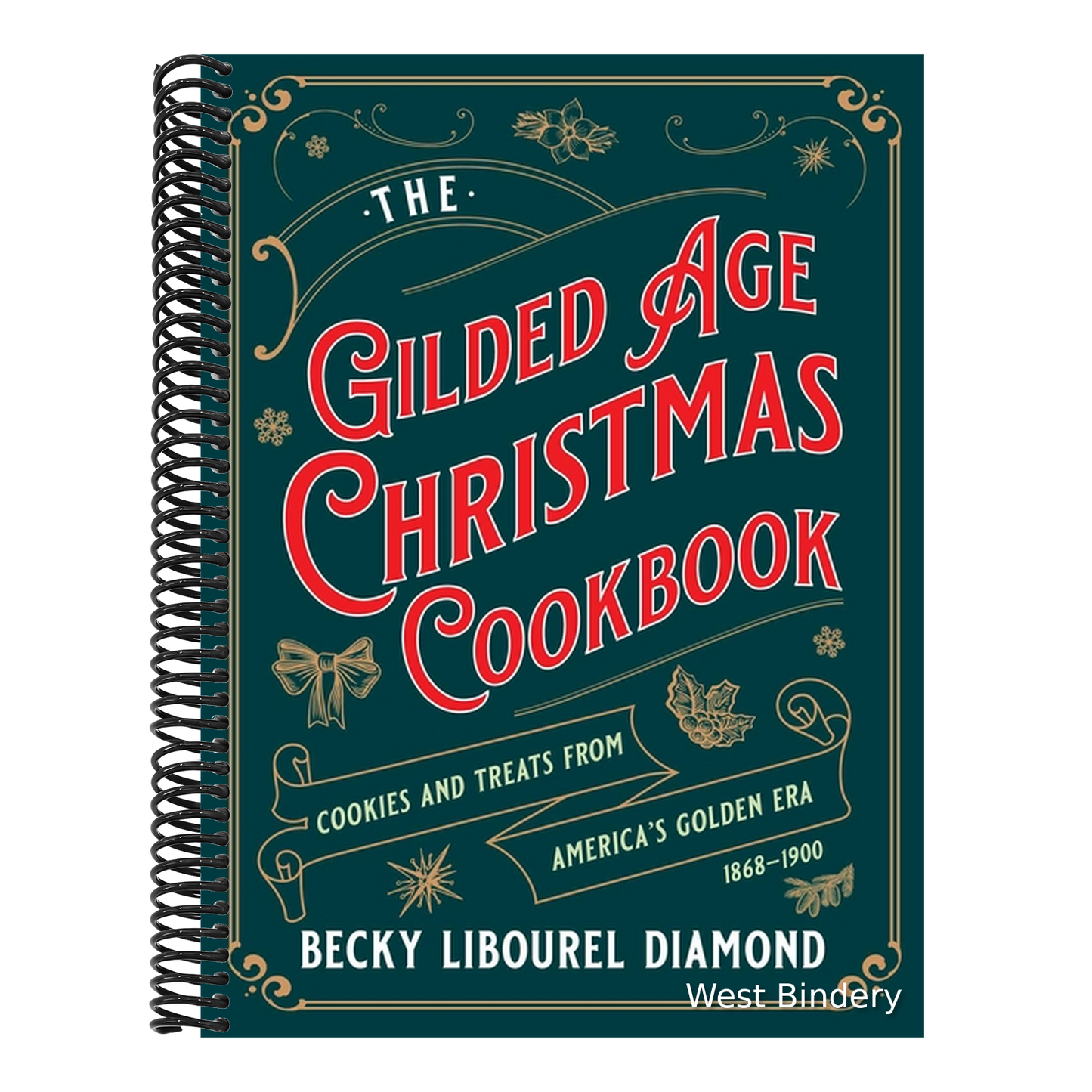 Gilded Age Christmas Cookbook: Cookies and Treats from America's Golden Era