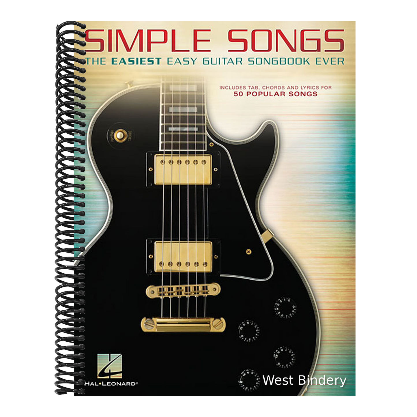 Simple Songs: The Easiest Easy Guitar Songbook Ever - Guitar Tab Book with 50 Pop Songs - Guitar Lesson Book Including Chords and Lyrics - Guitar Musi