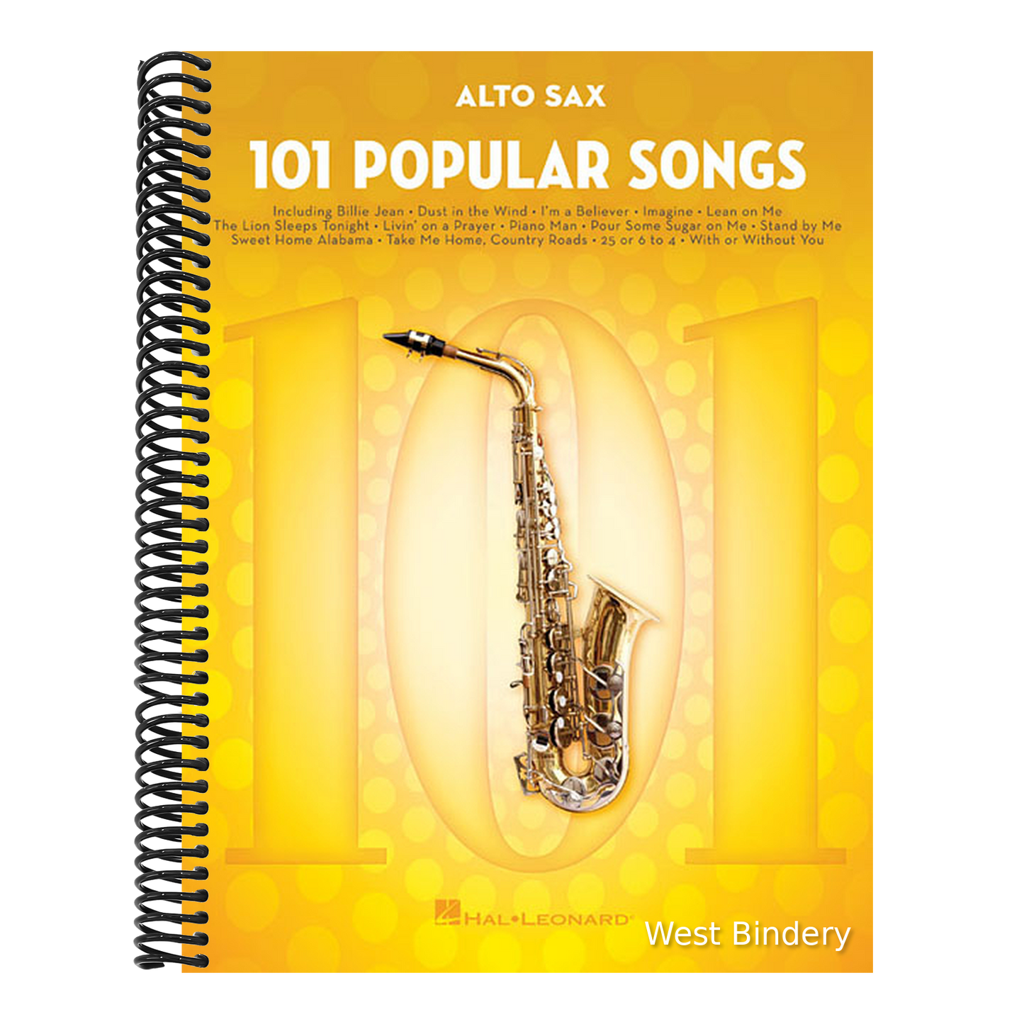 101 Popular Songs: For Alto Sax - Saxophone Music Book with Complete Collection of Pop Compositions
