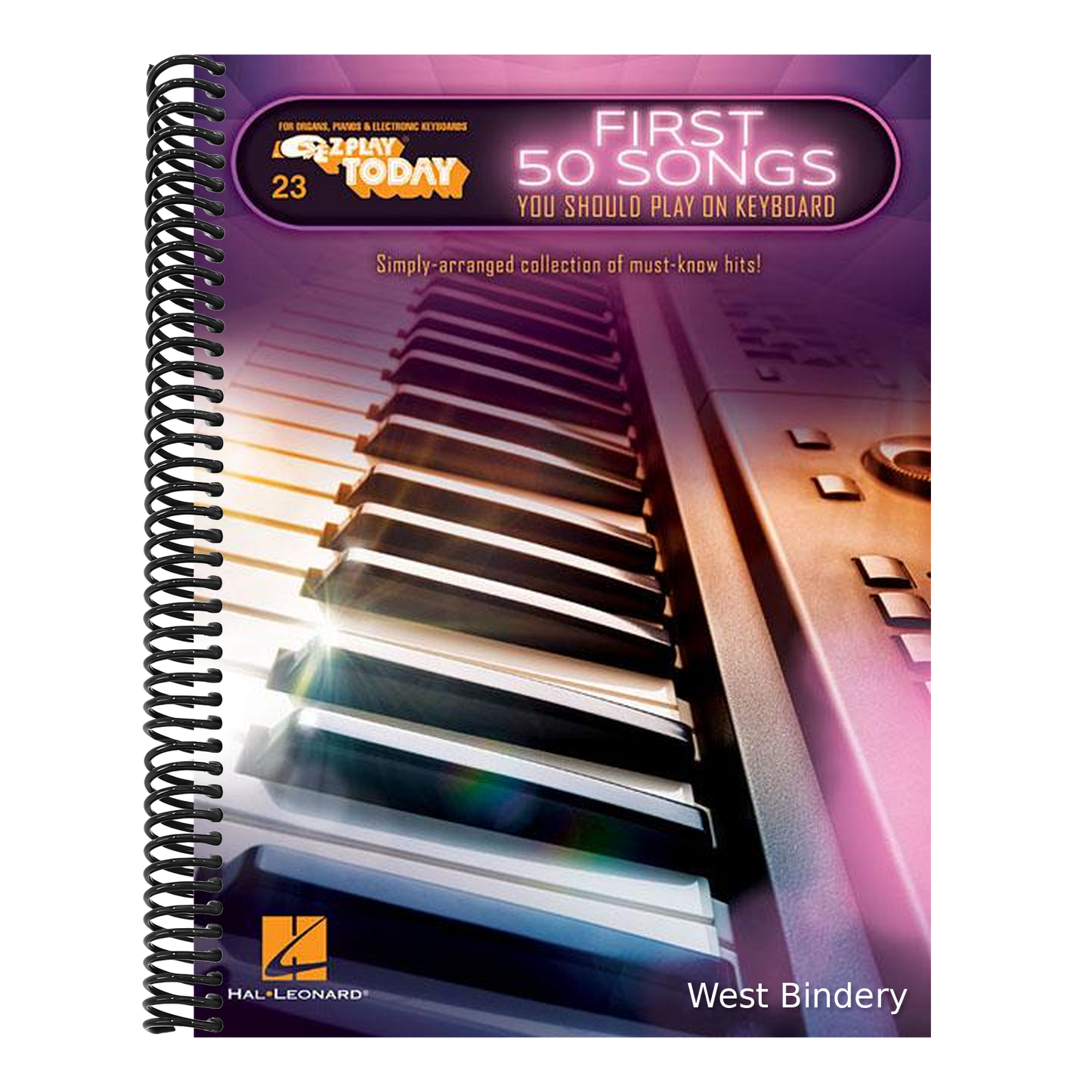 First 50 Songs You Should Play on Keyboard: E-Z Play Today Volume 23