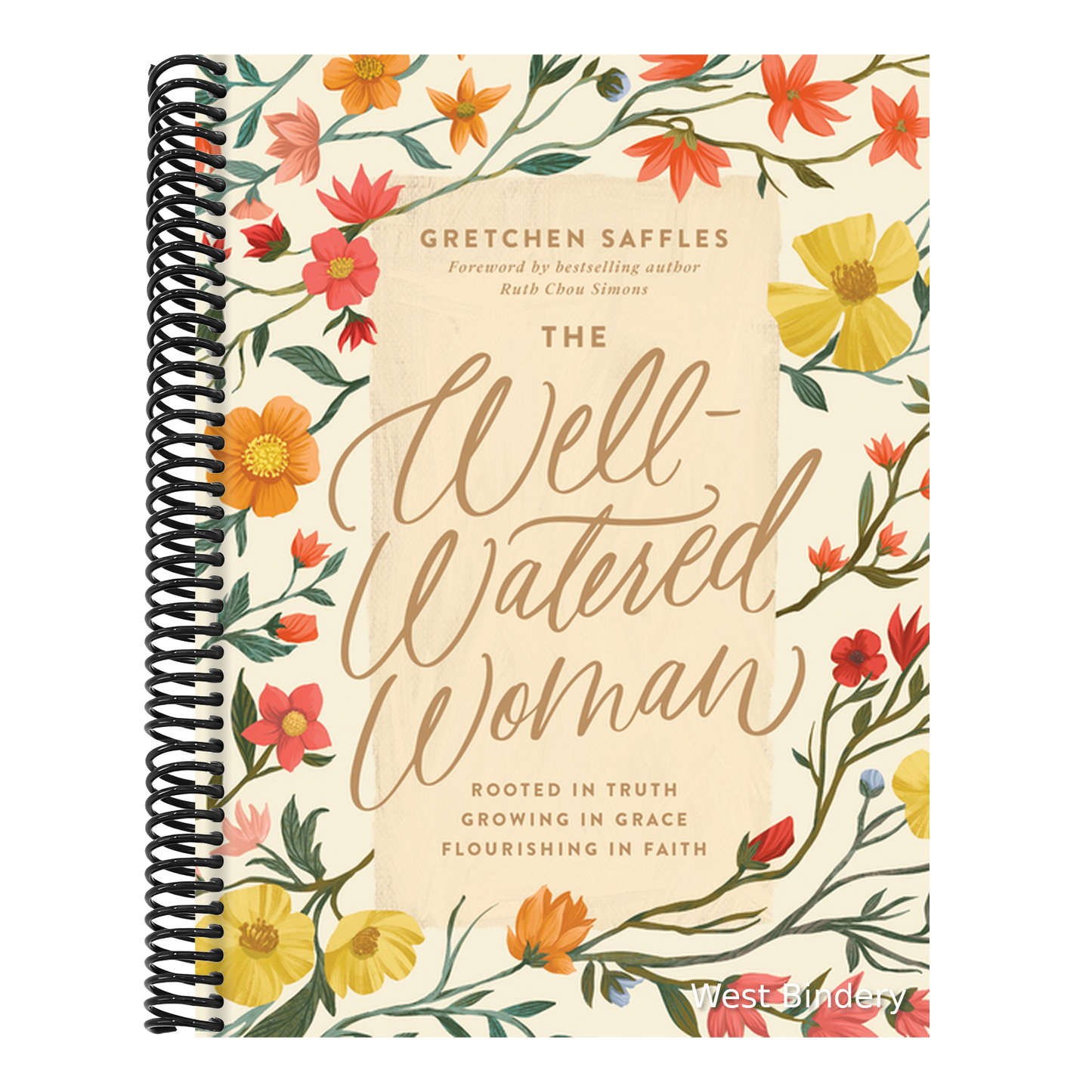 The Well-Watered Woman: Rooted in Truth, Growing in Grace, Flourishing in Faith