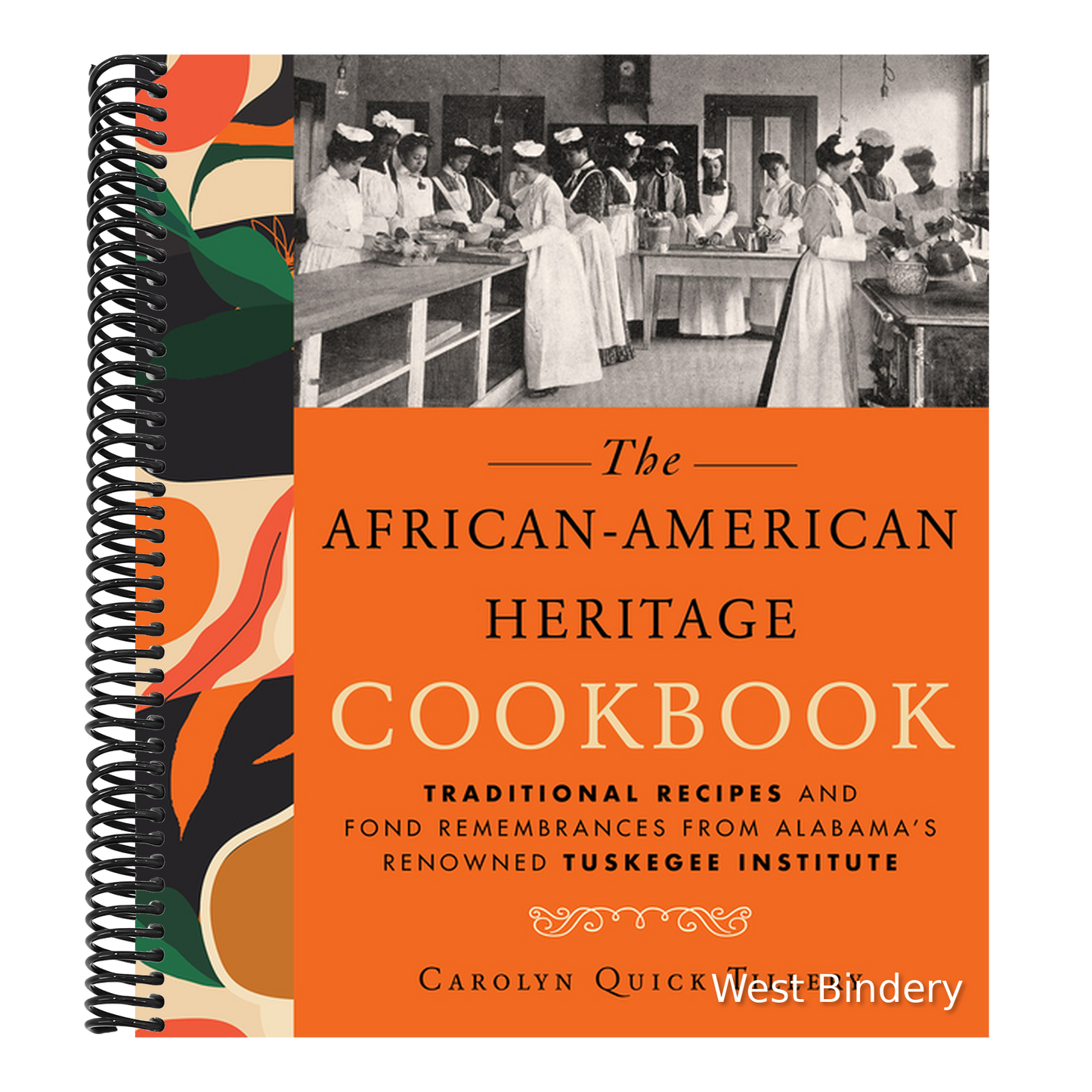 African-American Heritage Cookbook: Traditional Recipes and Fond Remembrances from Alabama's Renowned Tuskegee Institute