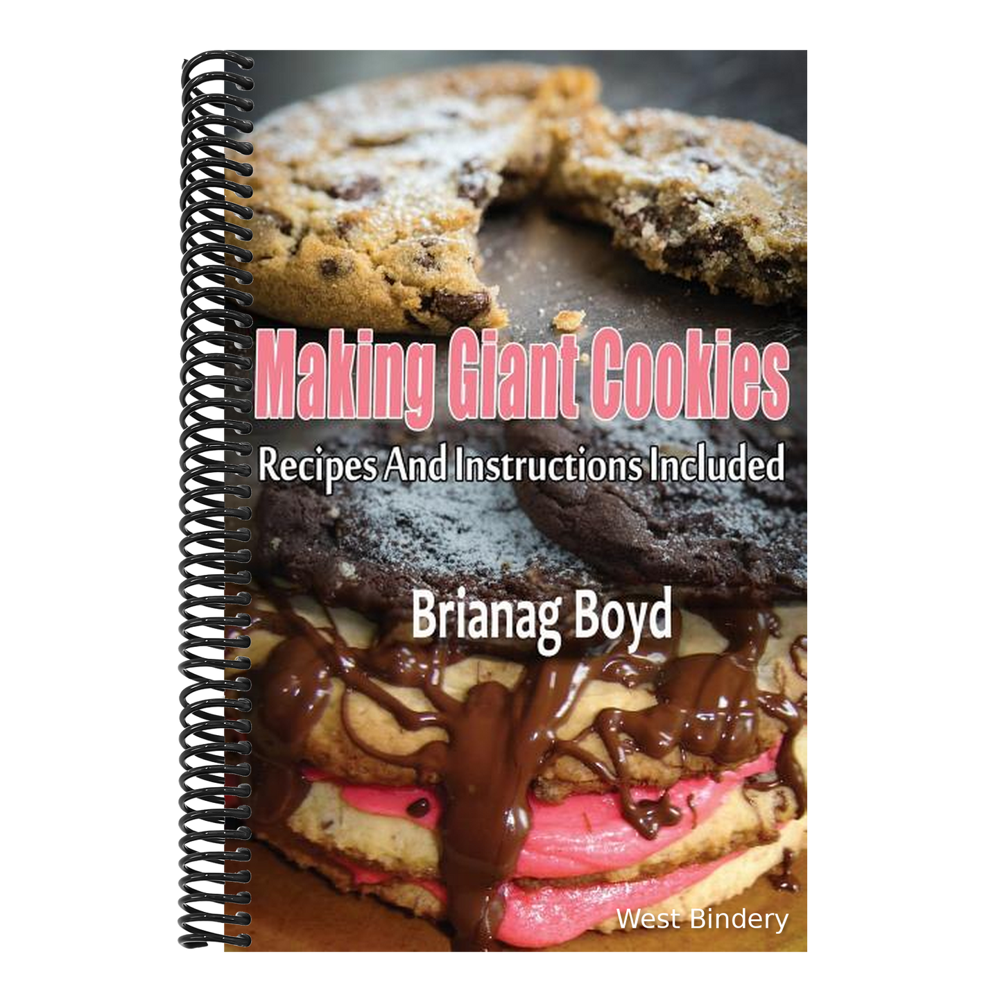 Making Giant Cookies: Recipes And Instructions Included