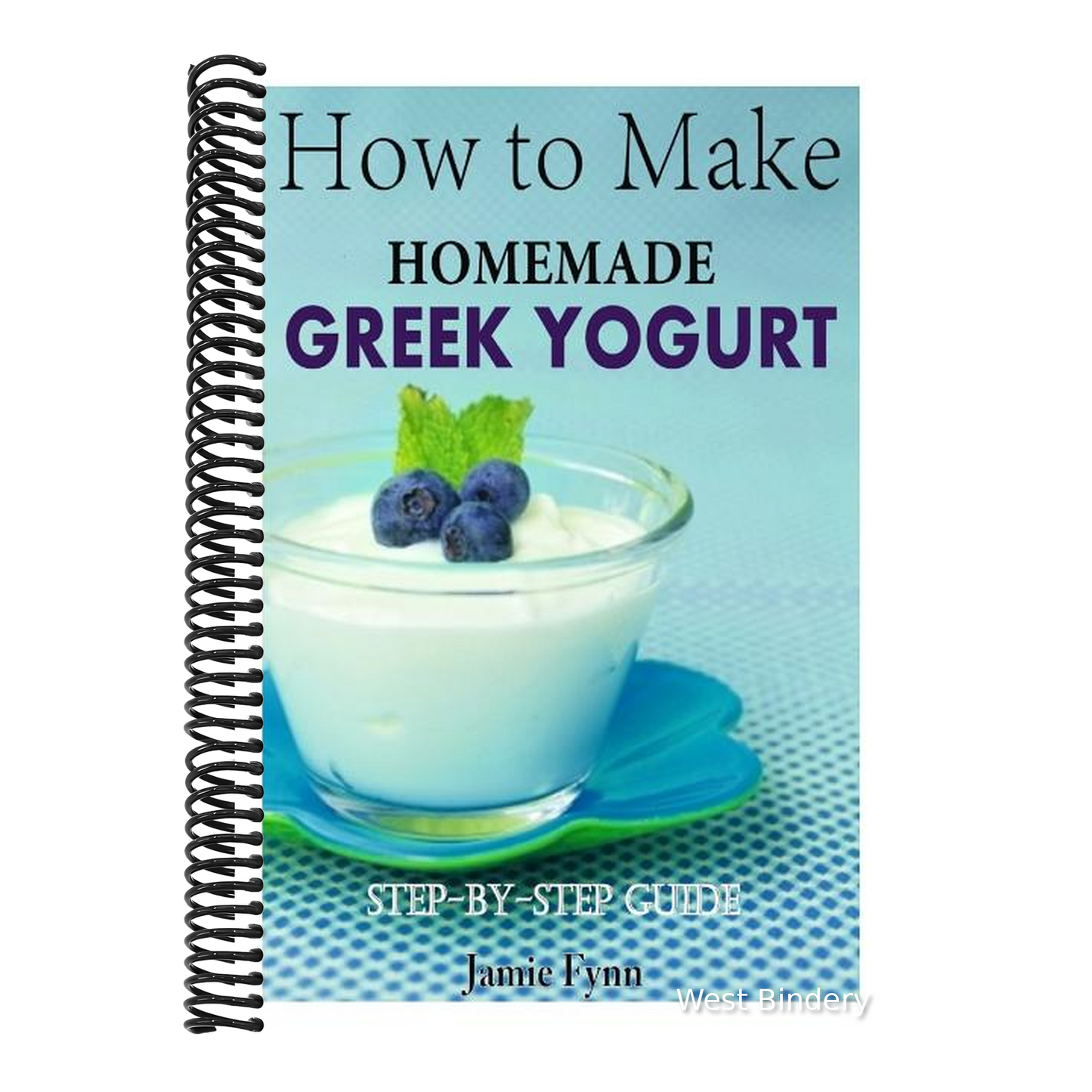 How to Make Homemade Greek Yogurt: Step-By-Step Guide