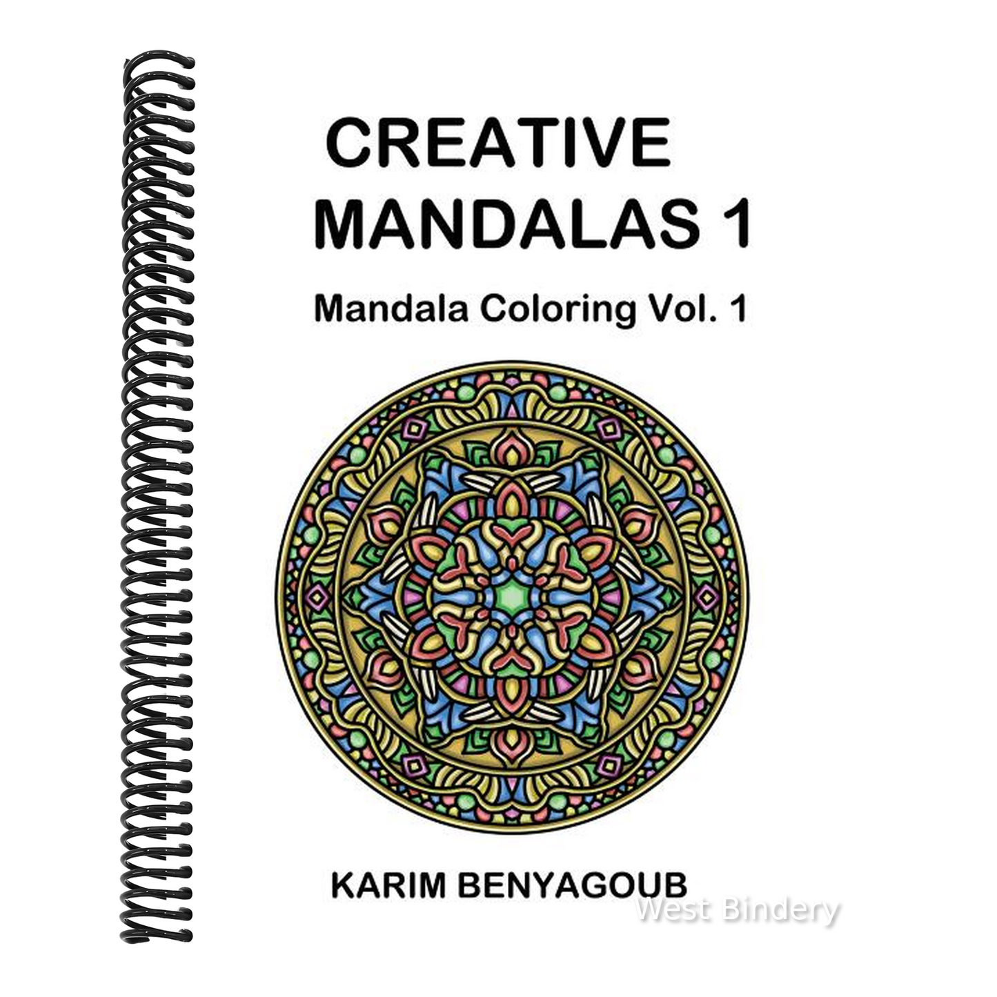 Creative Mandalas 1: Mandala Coloring