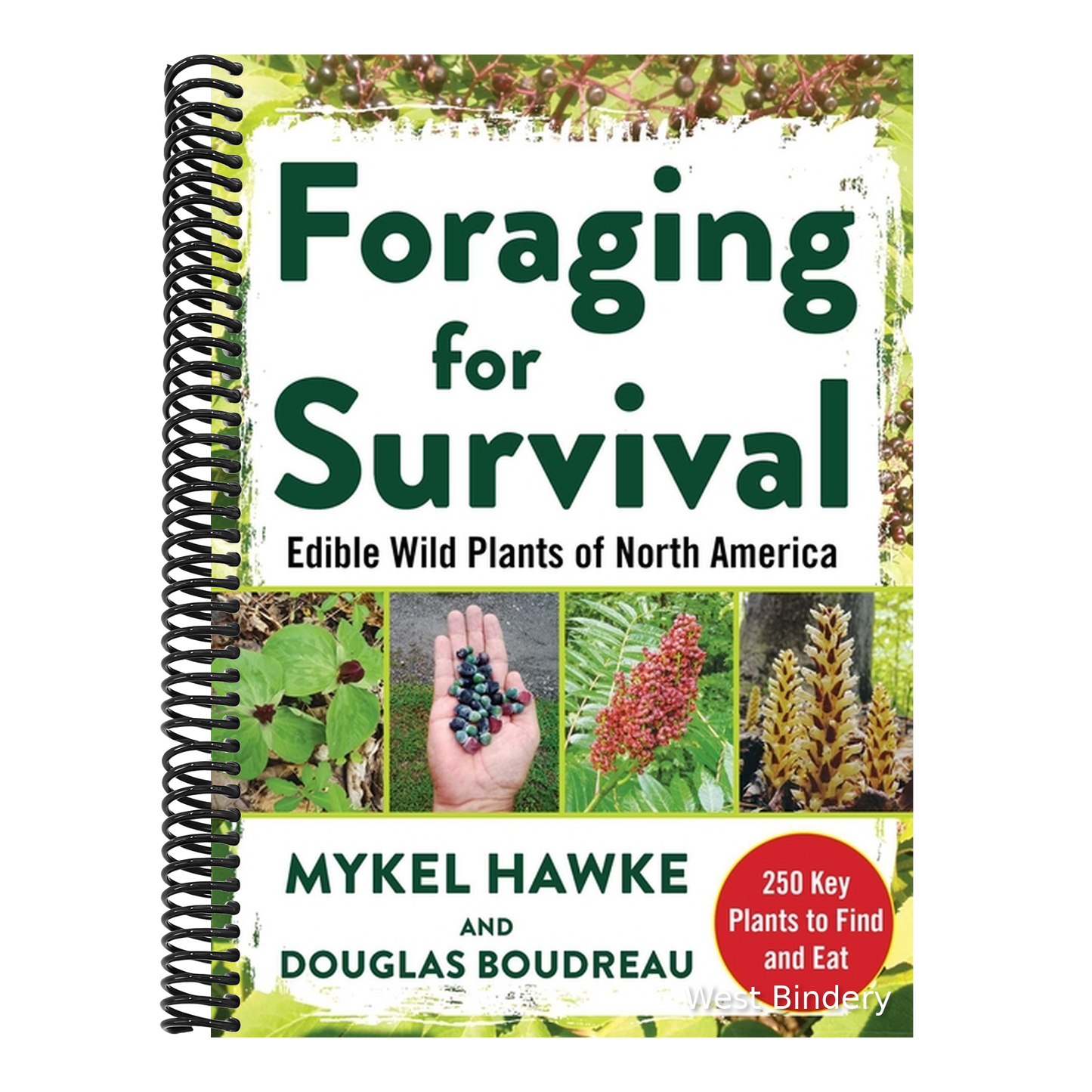 Foraging for Survival: Edible Wild Plants of North America