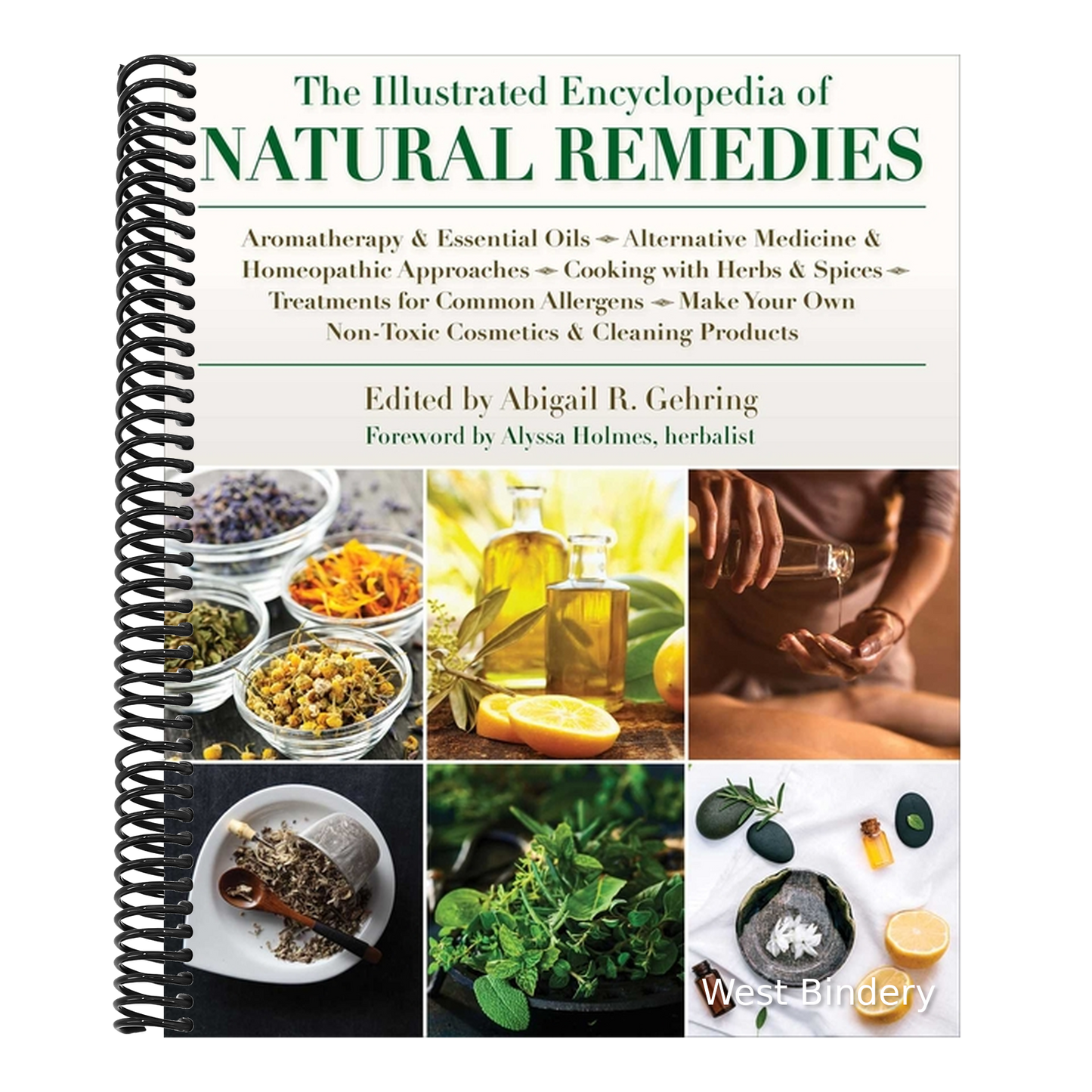 The Illustrated Encyclopedia of Natural Remedies