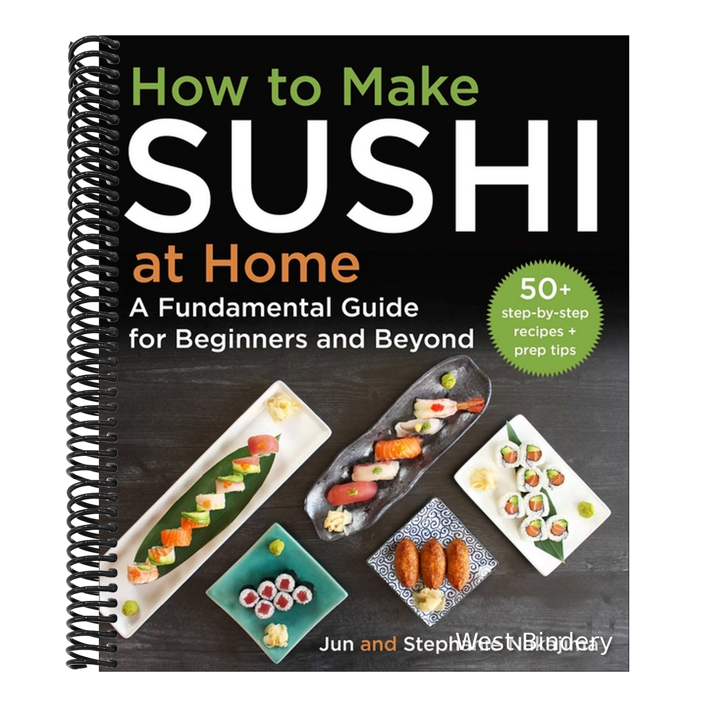 How to Make Sushi at Home: A Fundamental Guide for Beginners and Beyond