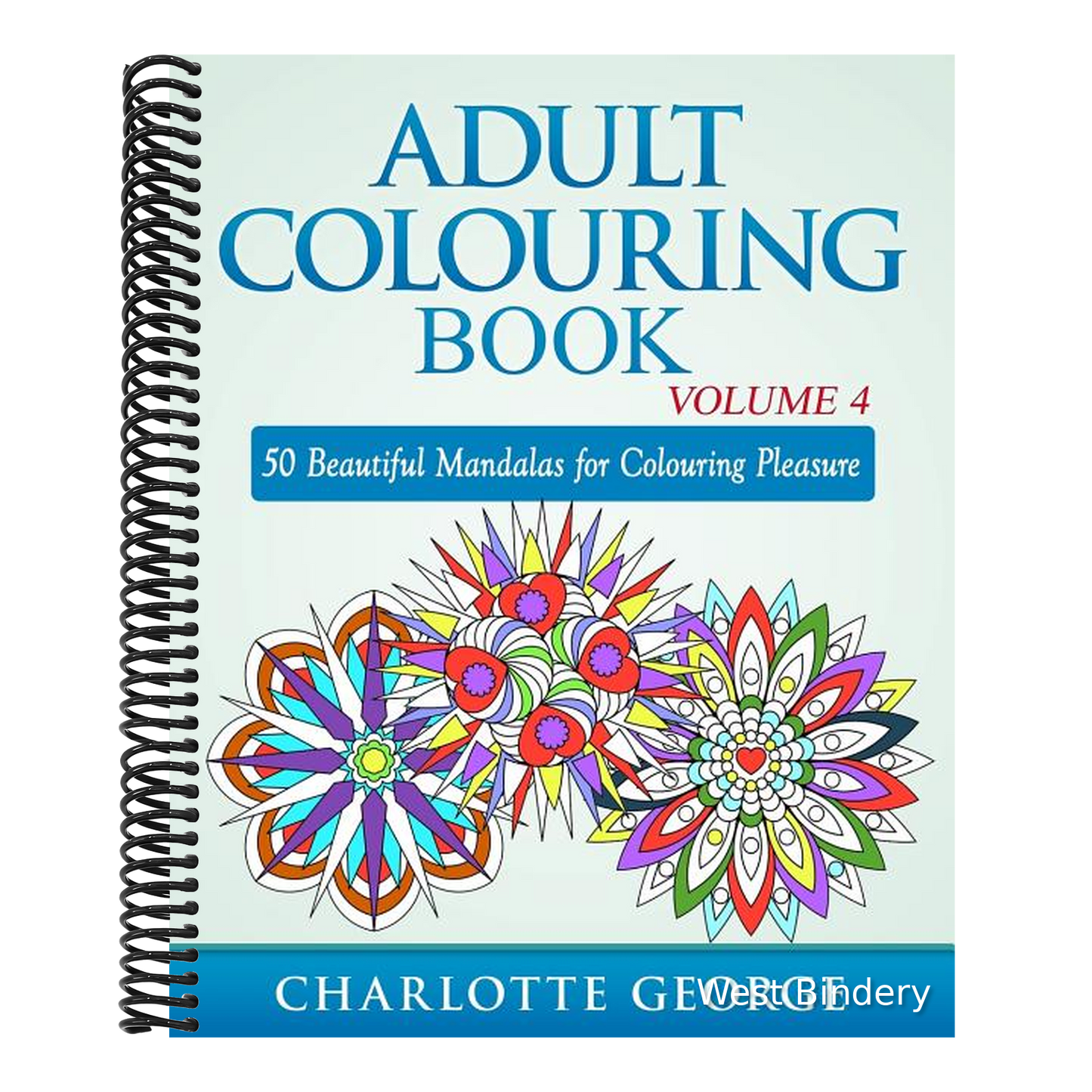 Adult Colouring Book - Volume 4: 50 Beautiful Mandalas for Colouring Pleasure