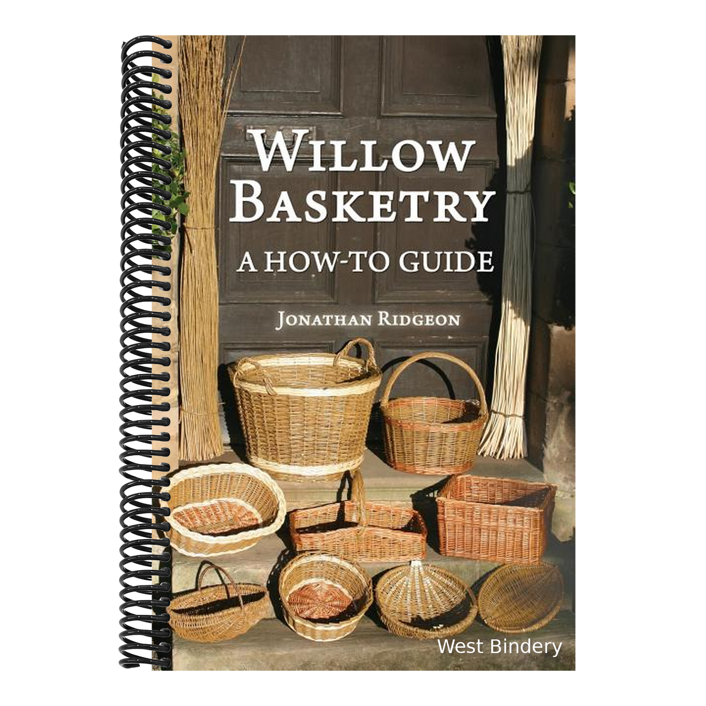 Willow Basketry: A How-To Guide