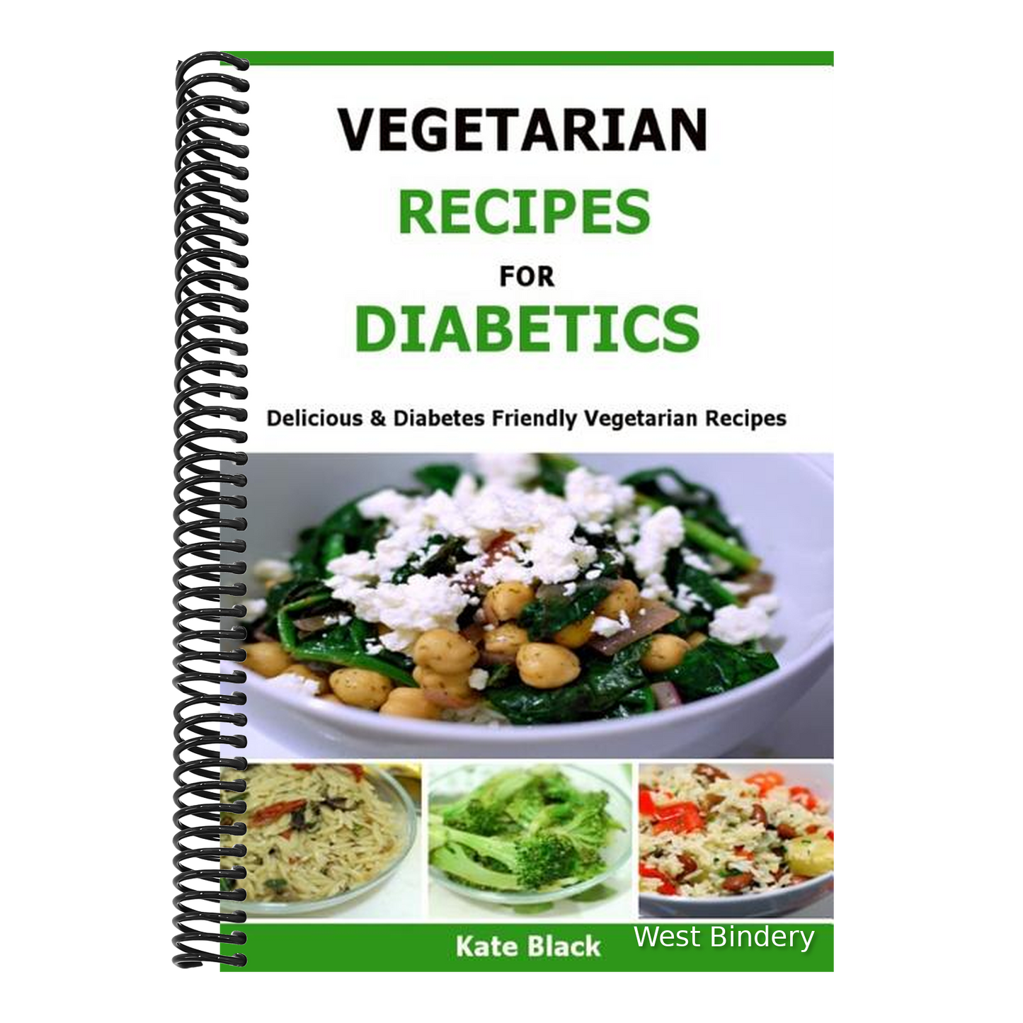 Vegetarian Recipes For Diabetics: Delicious & Diabetes Friendly Vegetarian Recipes