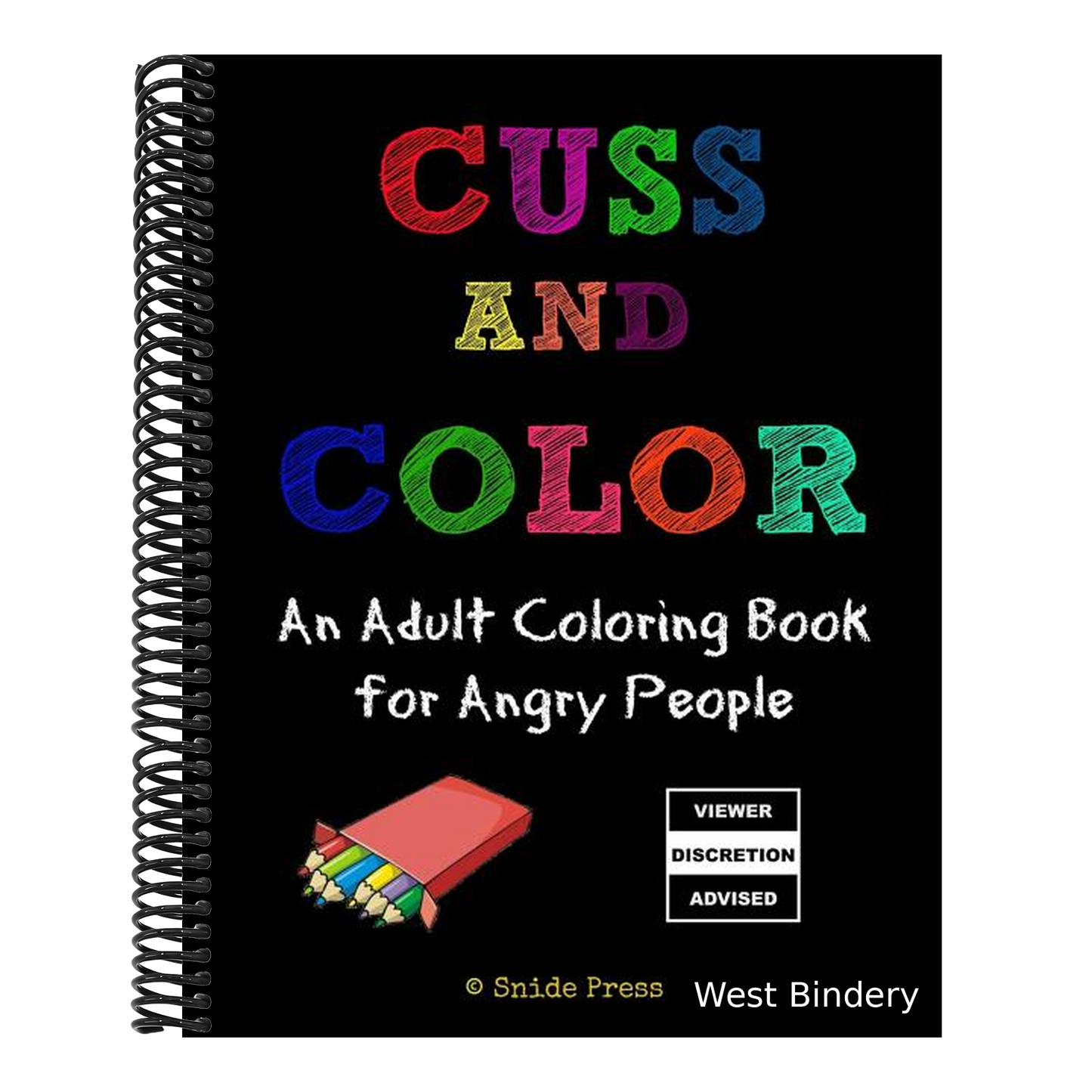 Cuss and Color: An Adult Coloring Book for Angry People