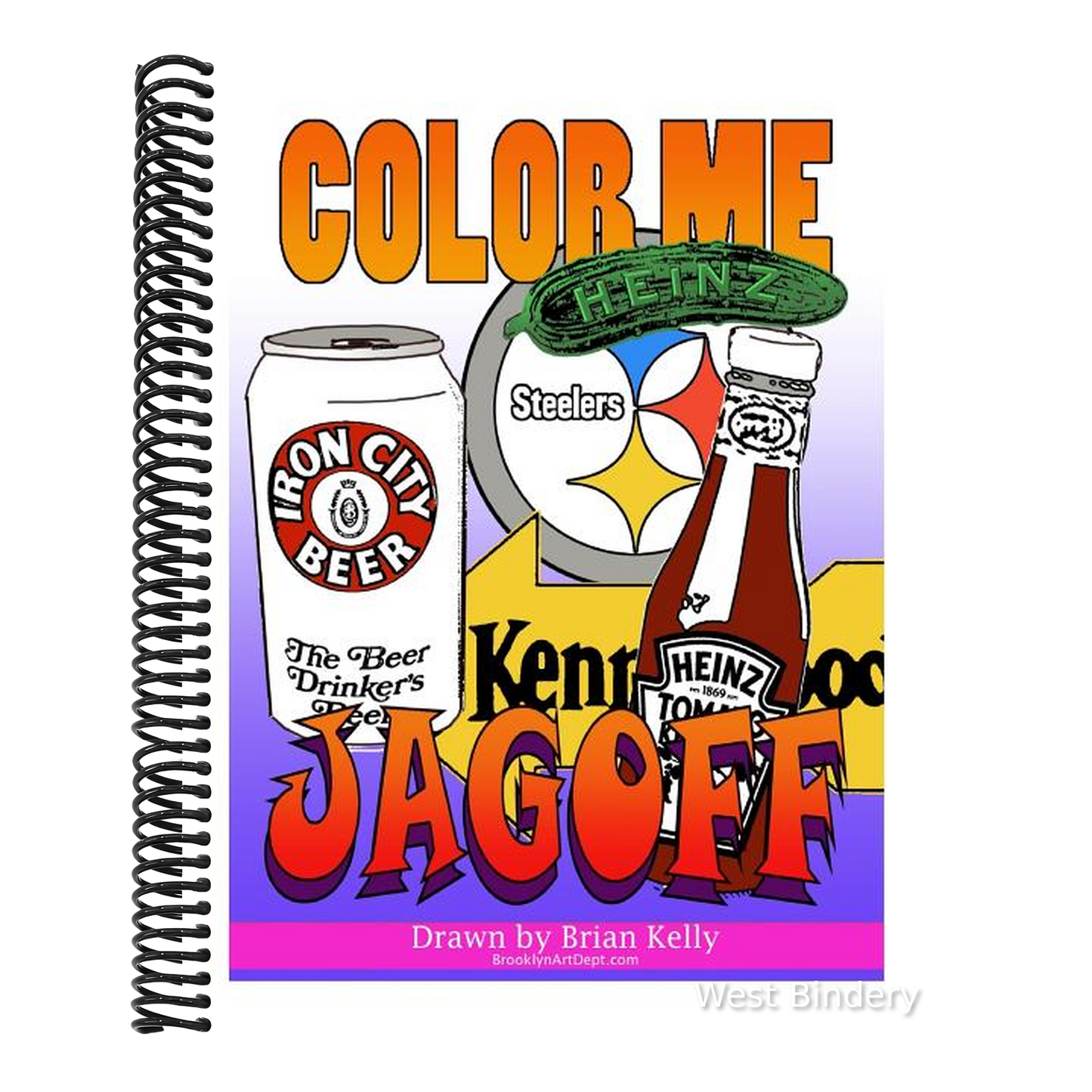 Color Me Jagoff: Coloring book for all ages about Pittsburgh