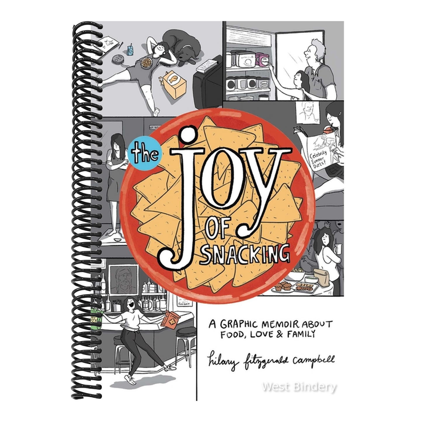 The Joy of Snacking: A Graphic Memoir about Food, Love & Family