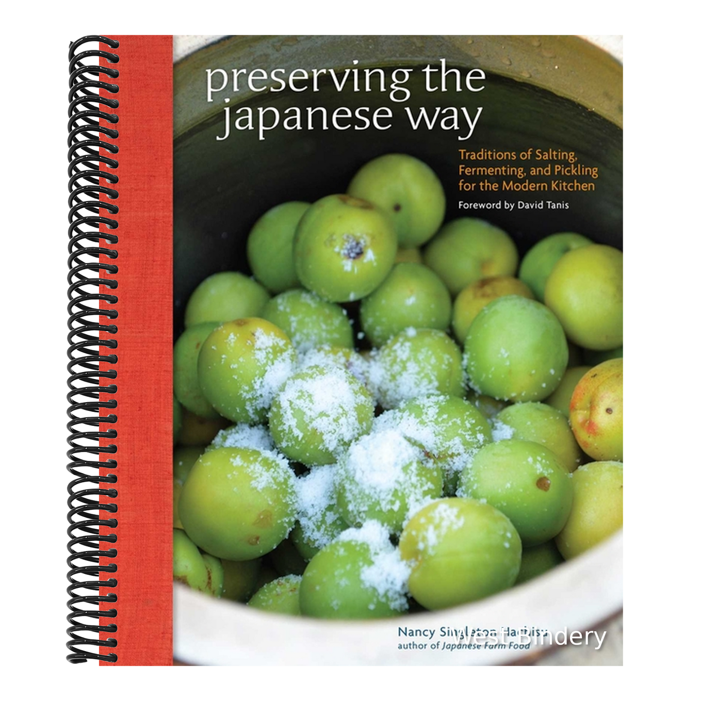 Preserving the Japanese Way: Traditions of Salting, Fermenting, and Pickling for the Modern Kitchen