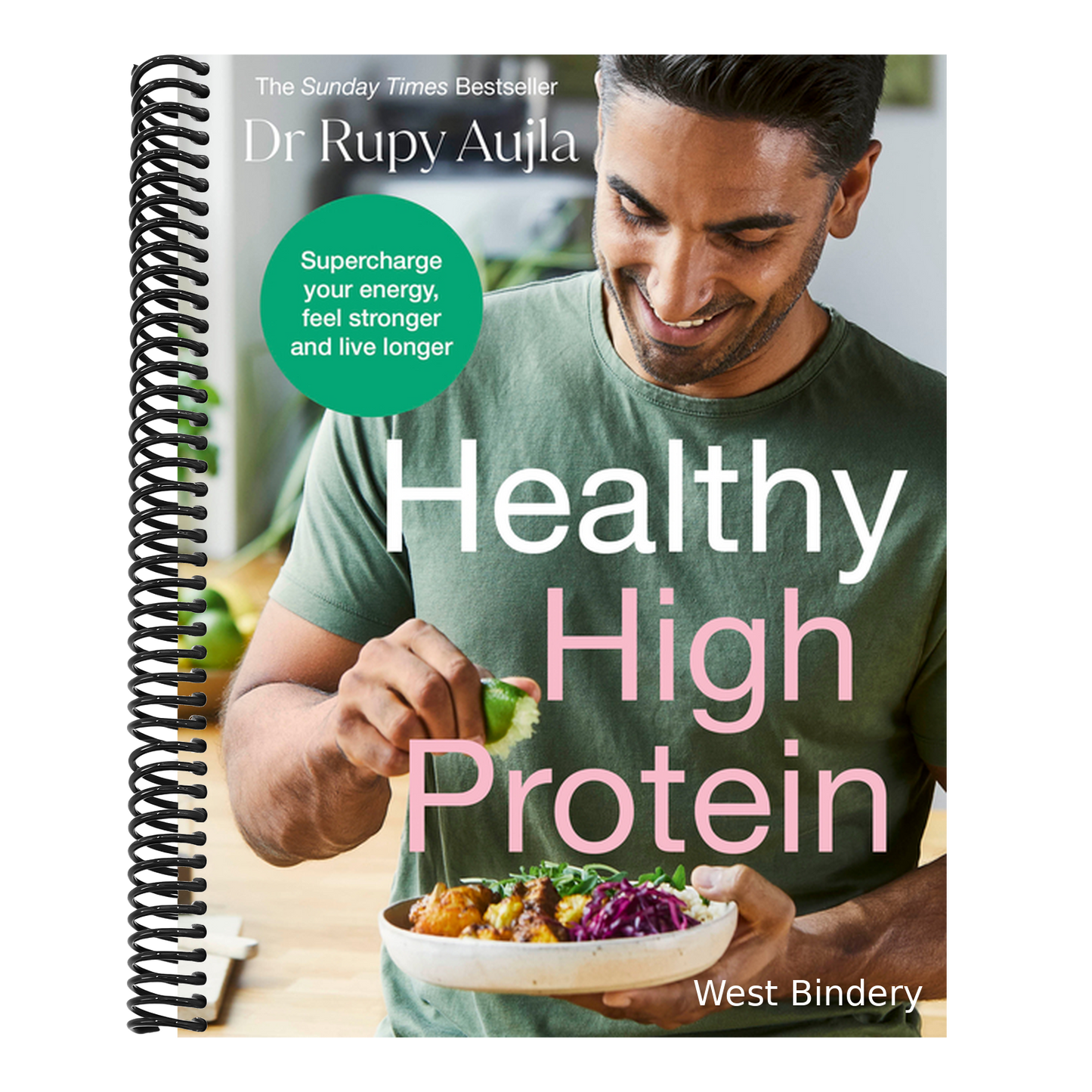 The Doctor's Kitchen: Healthy High Protein: Supercharge Your Energy, Feel Stronger and Live Longer