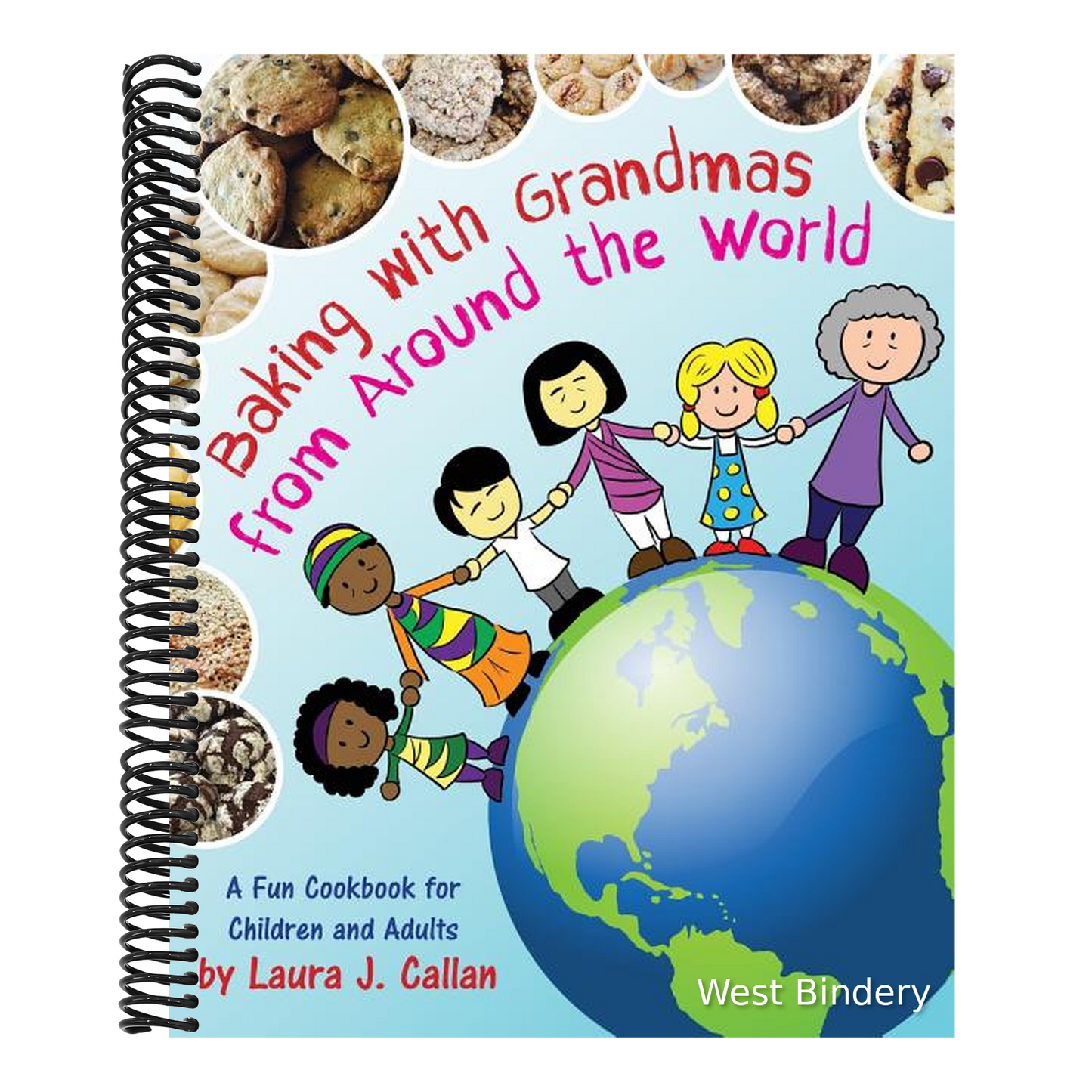 Baking with Grandmas from Around the World: A Fun Cookbook for Children and Adults