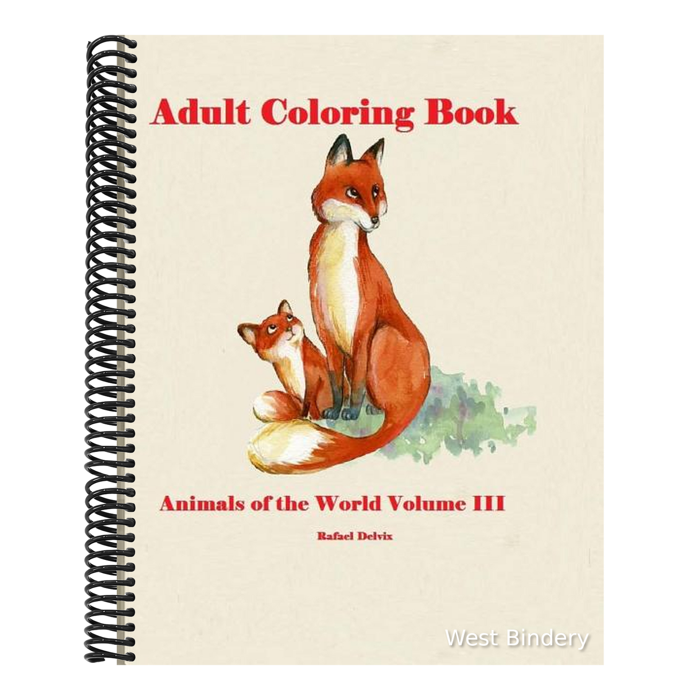 Adult Coloring Book Animals of the World Volume III: Adult Coloring Book Animals for men and Women