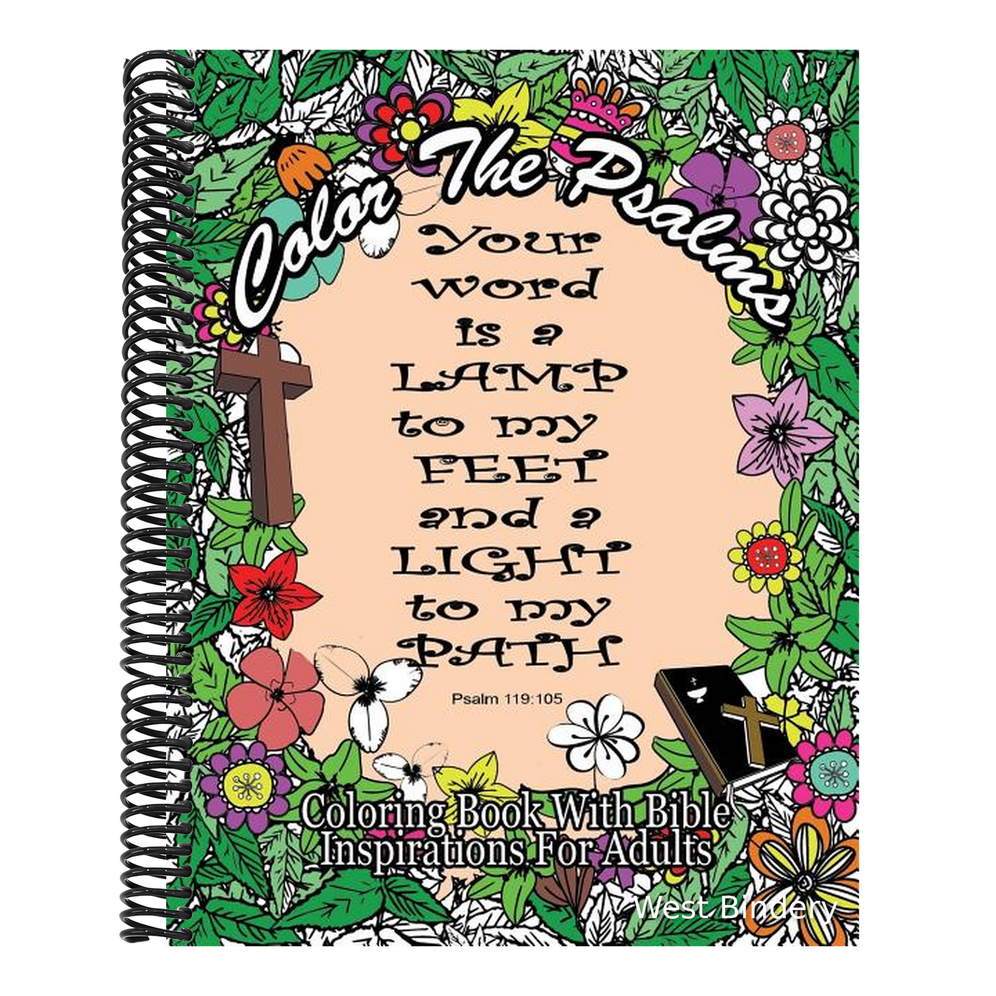 Color The Psalms Coloring Book With Bible Inspirations for Adults: 35 Christian Psalms For Faith, Peace, Calm and Relaxation