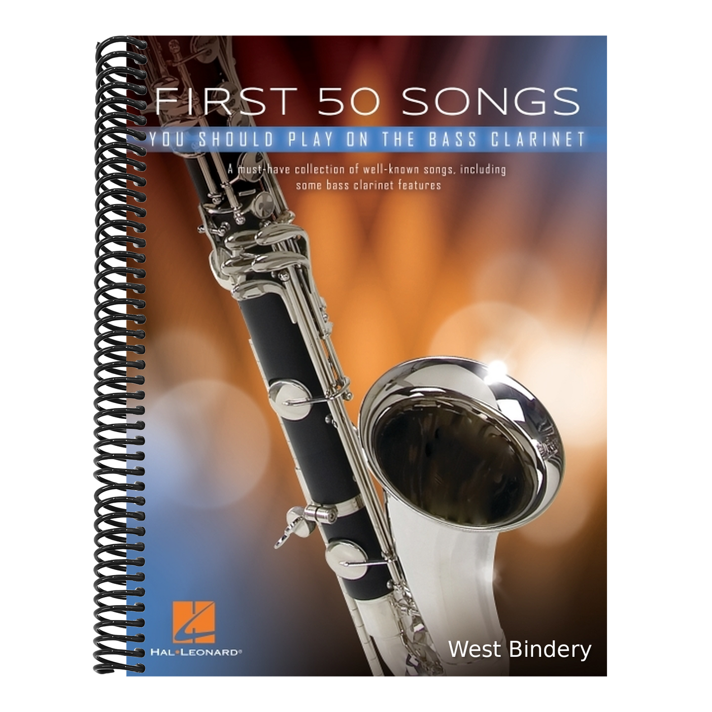 First 50 Songs You Should Play on Bass Clarinet Sheet Music Songbook Pop Hits, Movie Themes, and Classical Melodies Includes Hallelujah, Hey Jude, Let