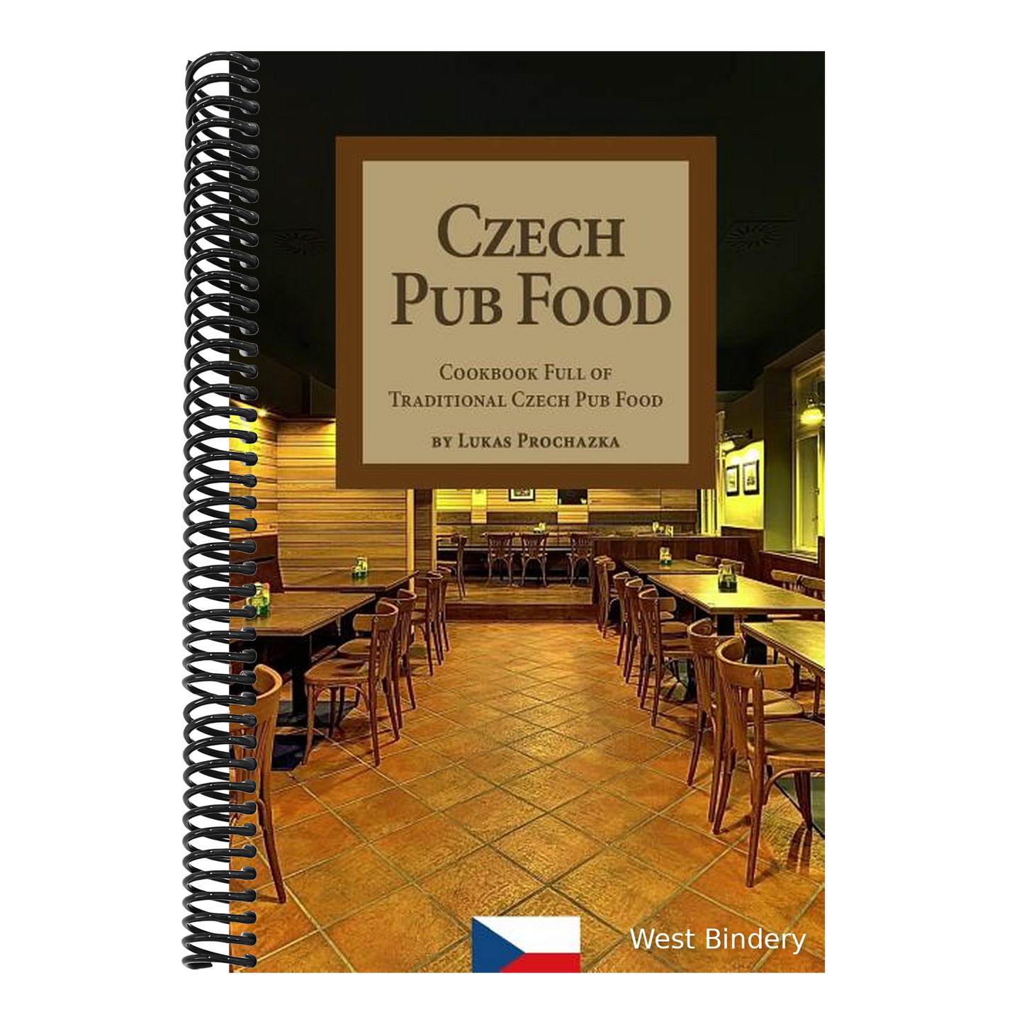 Czech Pub Food: Cookbook Full of Traditional Czech Pub Food