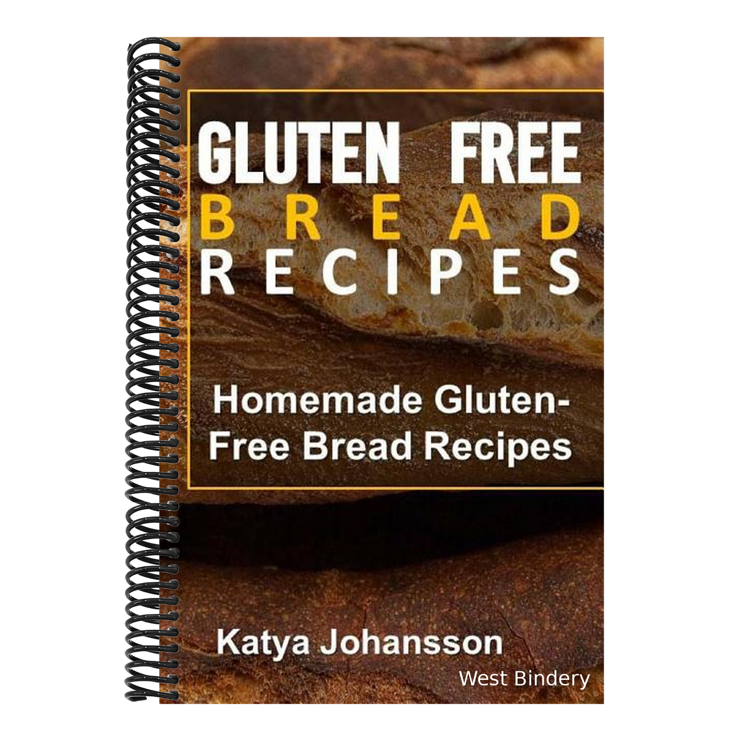 Gluten Free Bread Recipes: Homemade Gluten-Free Bread Recipes