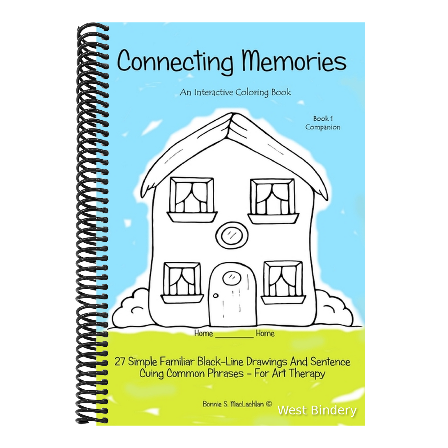 Connecting Memories - Book 1 Companion: A Coloring Book For Adults With Dementia - Alzheimer's