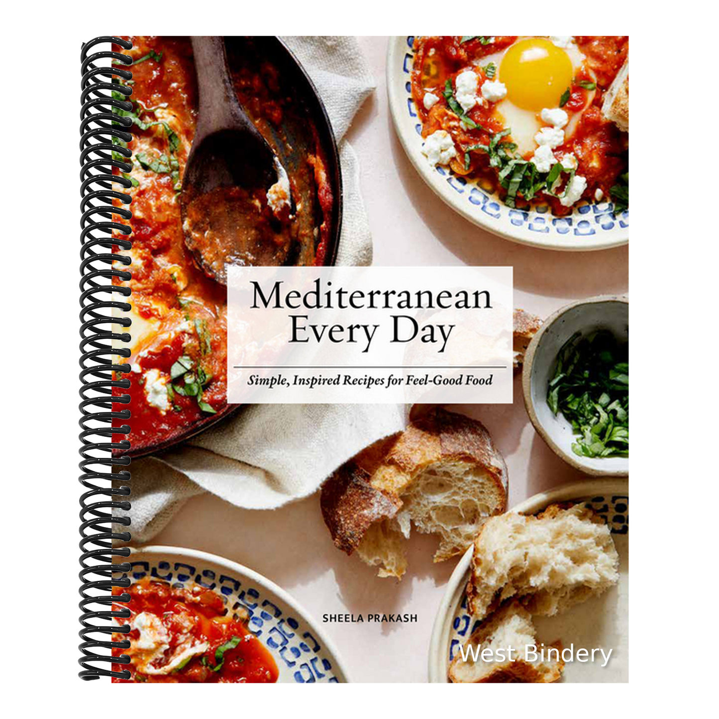 Mediterranean Every Day: Simple, Inspired Recipes for Feel-Good Food