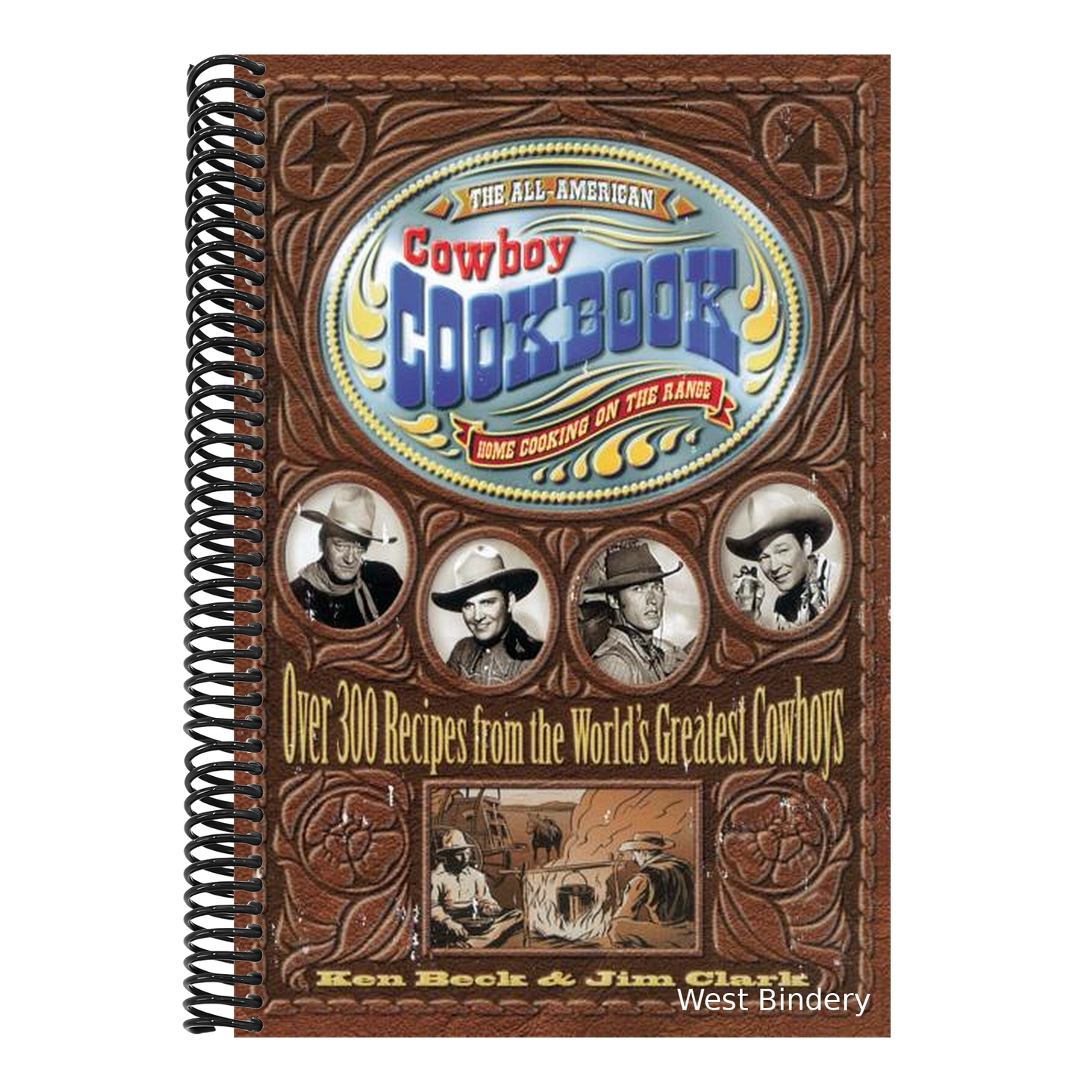 The All-American Cowboy Cookbook: Home Cooking on the Range