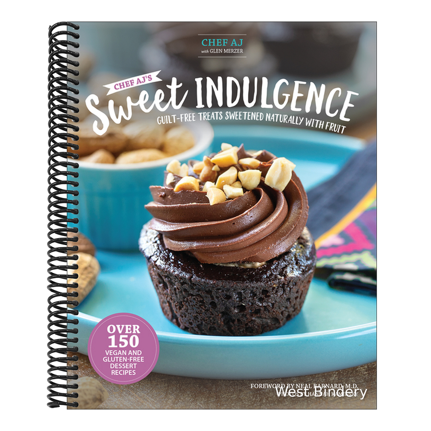 Chef Aj's Sweet Indulgence: Guilt-Free Treats Sweetened Naturally with Fruit