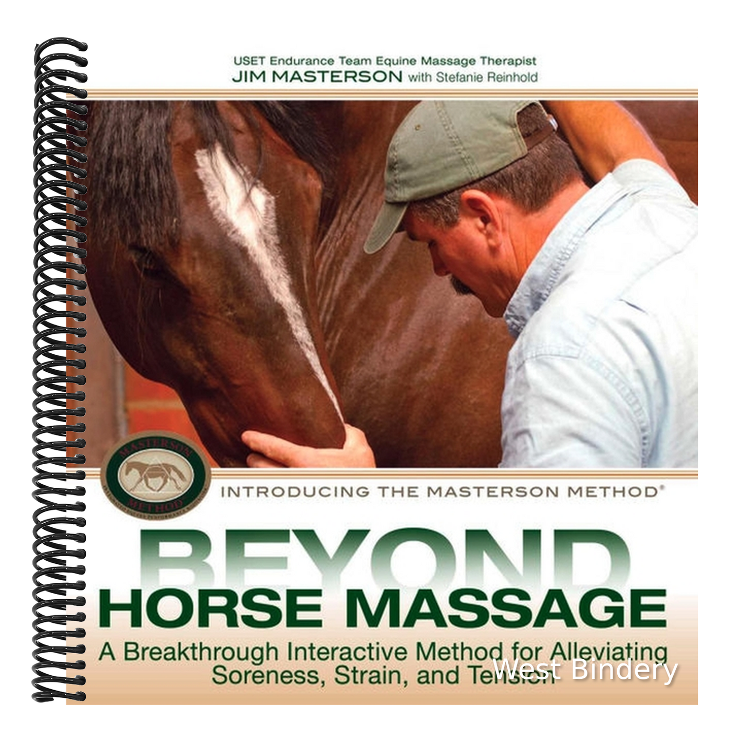 Beyond Horse Massage: A Breakthrough, Interactive Method for Alleviating Soreness, Strain, and Tension