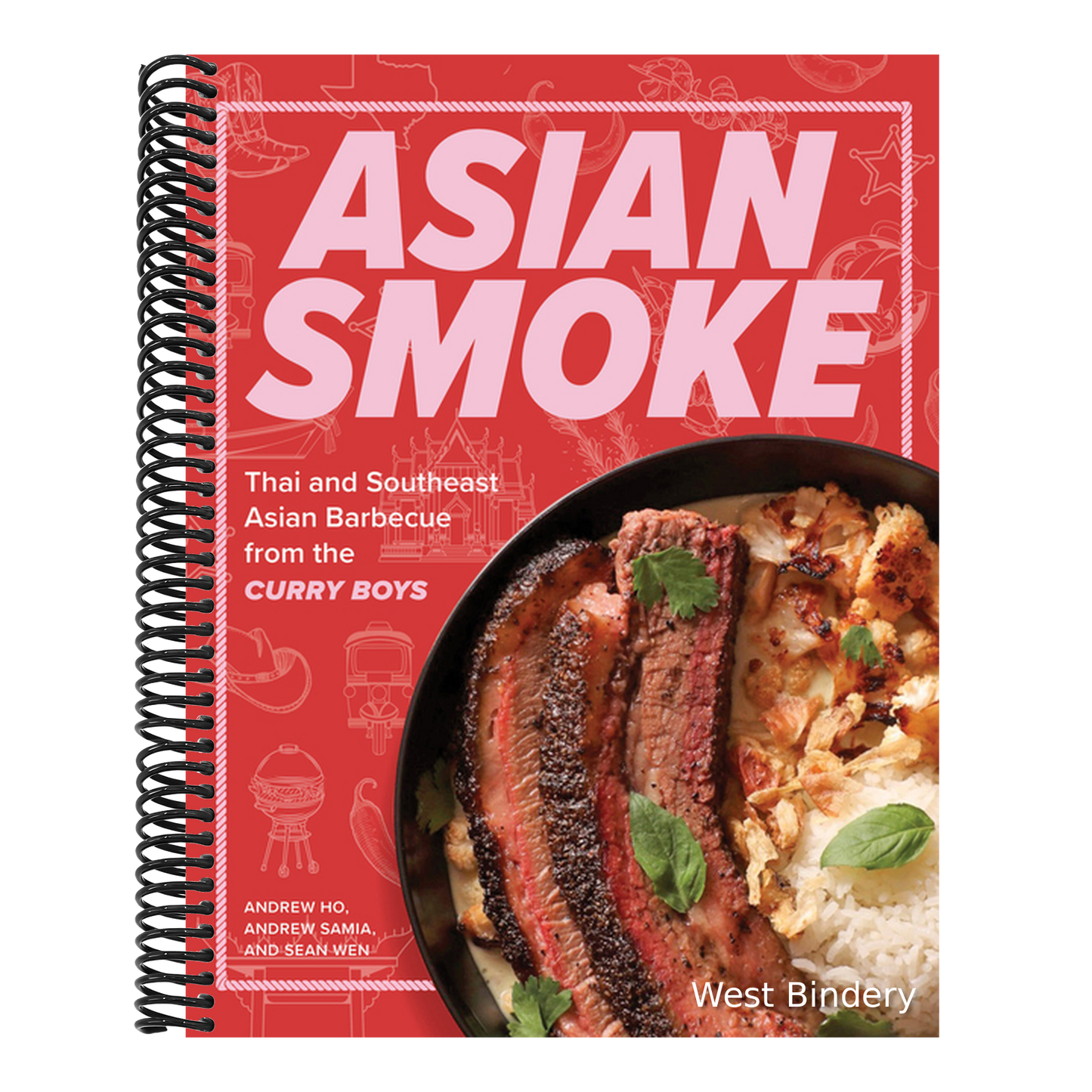 Asian Smoke: Thai and Southeast Asian Barbecue from the Curry Boys