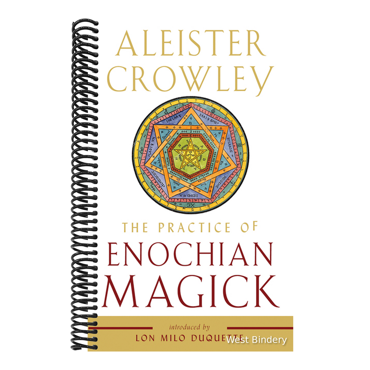 The Practice of Enochian Magick