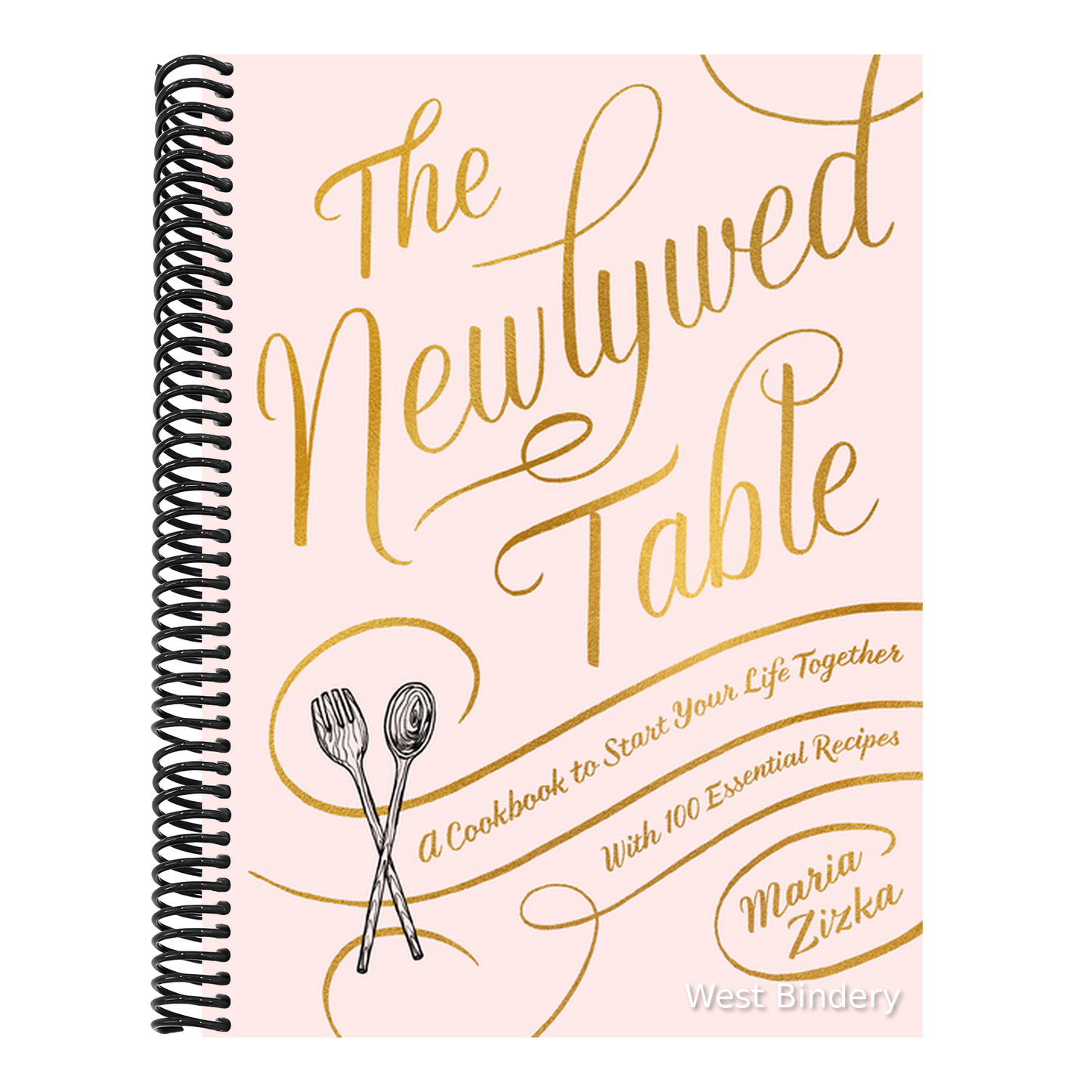 The Newlywed Table: A Cookbook to Start Your Life Together