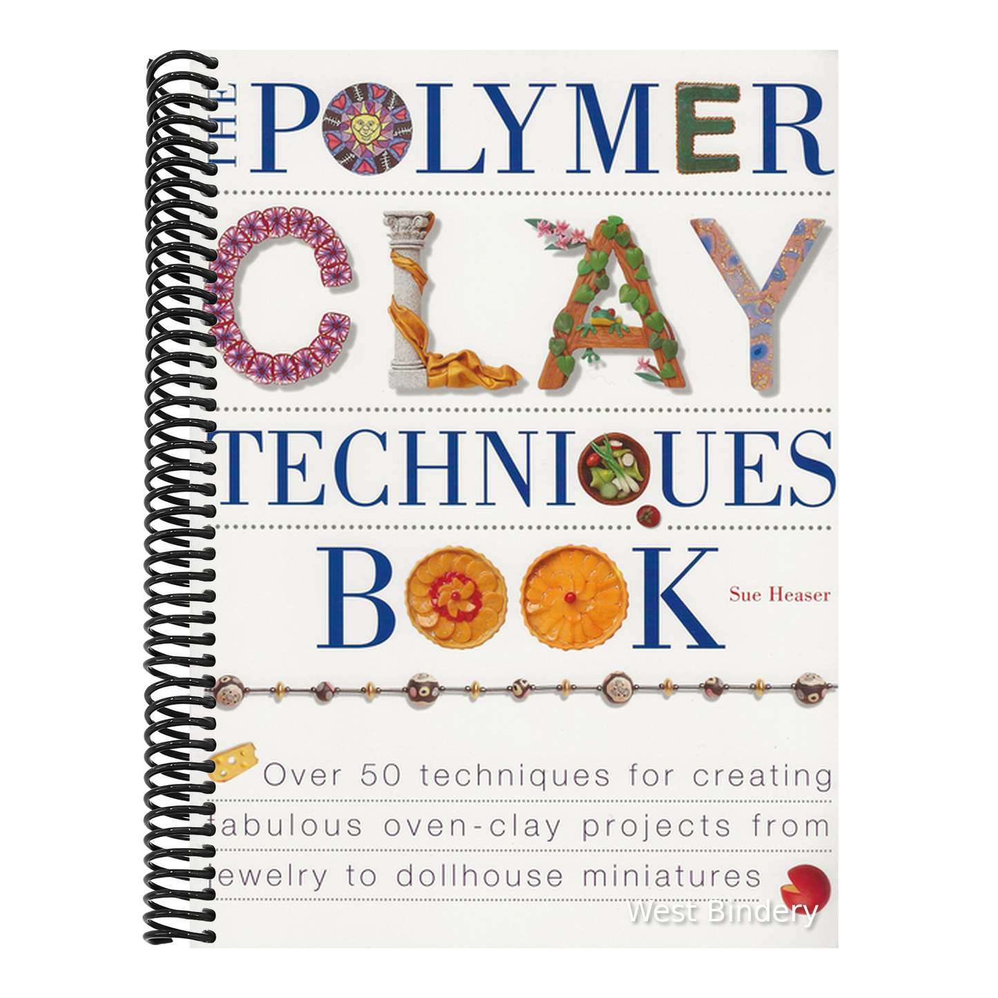 The Polymer Clay Techniques Book