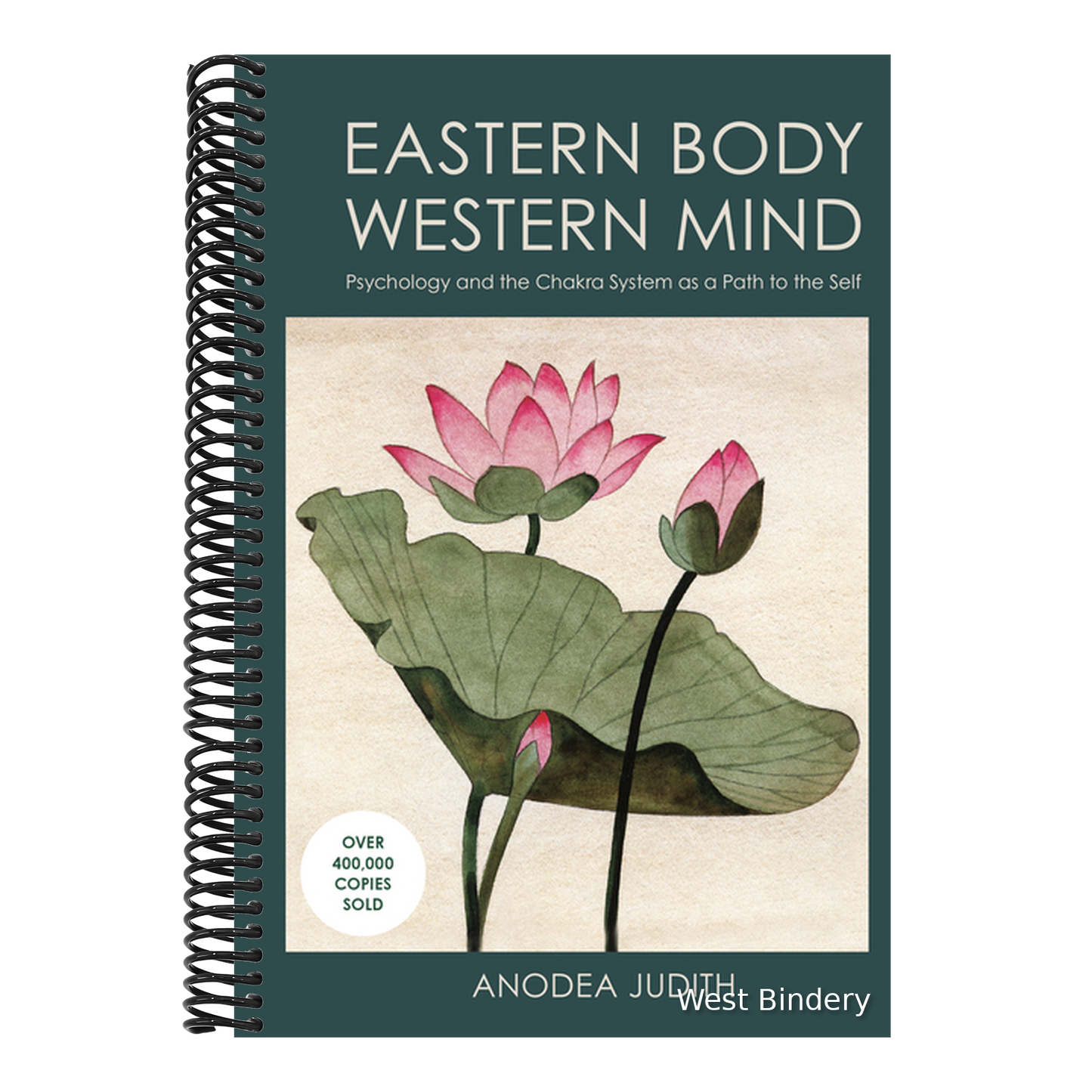 Eastern Body, Western Mind: Psychology and the Chakra System as a Path to the Self (Revised)