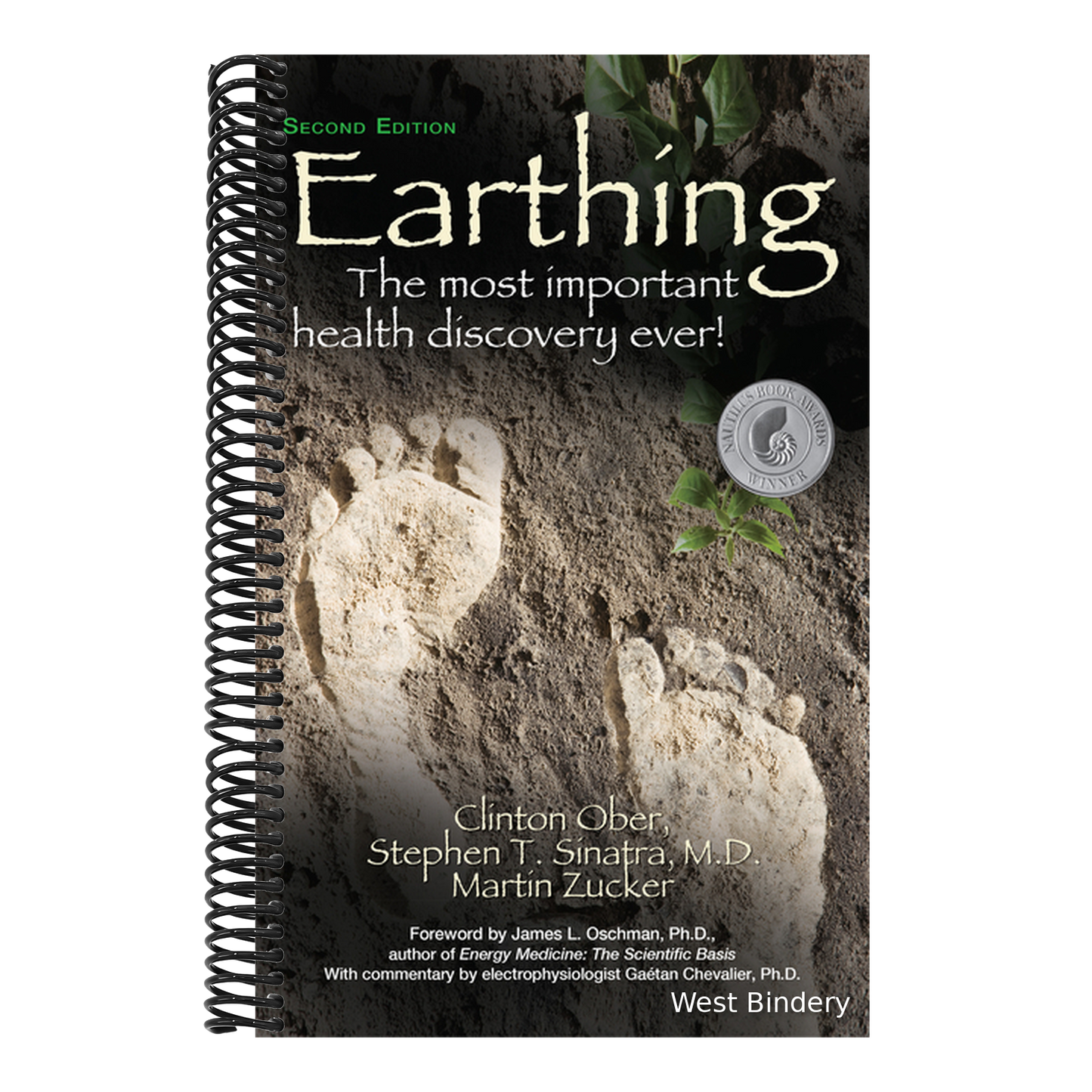 Earthing (2nd Edition): The Most Important Health Discovery Ever!