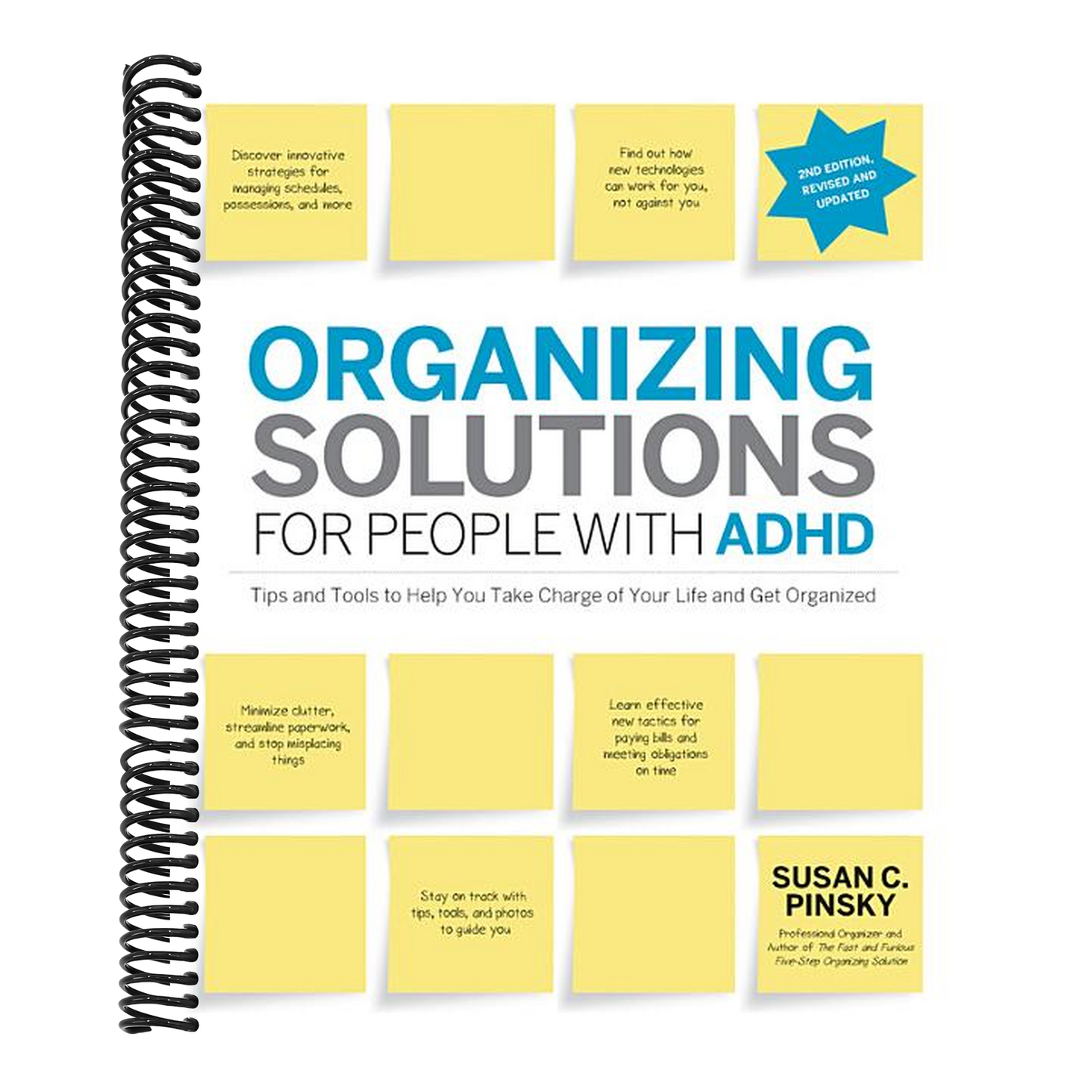 Organizing Solutions for People with Adhd, 2nd Edition-Revised and Updated: Tips and Tools to Help You Take Charge of Your Life and Get Organized (Spiral Bound)